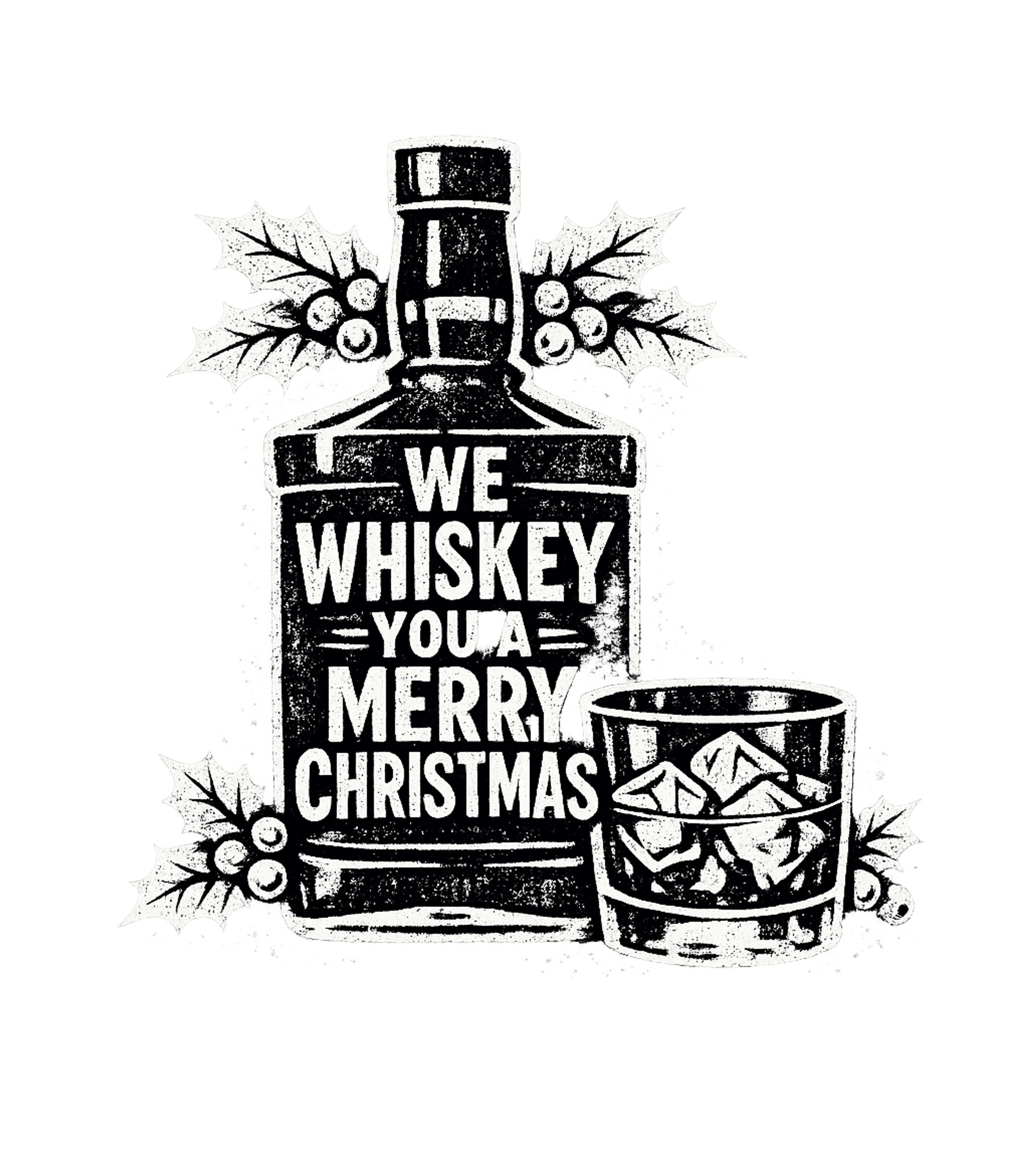 We Whiskey You A Merry Christmas Men's T Shirt