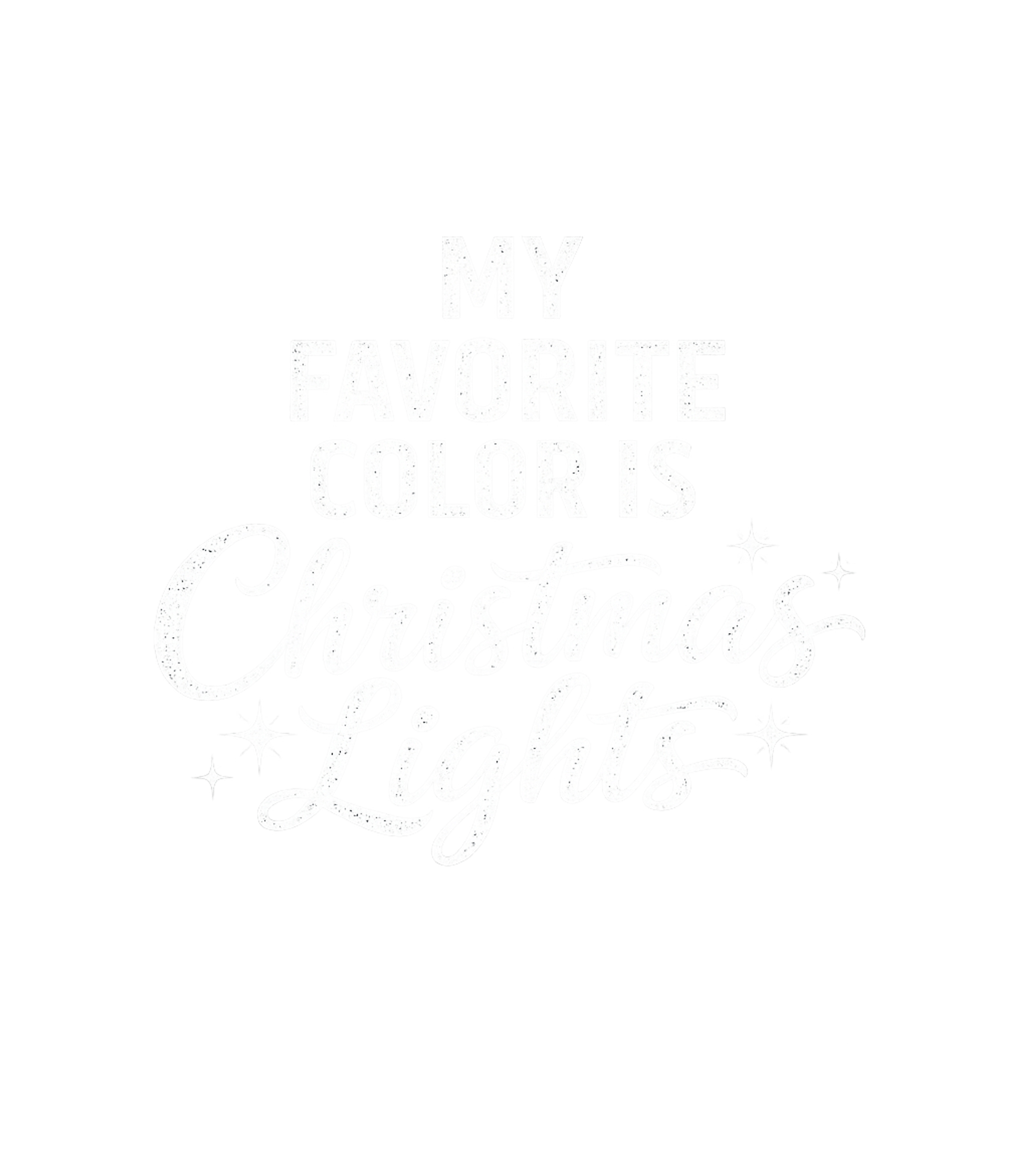 My Favorite Color Is Christmas Lights Men's T Shirt