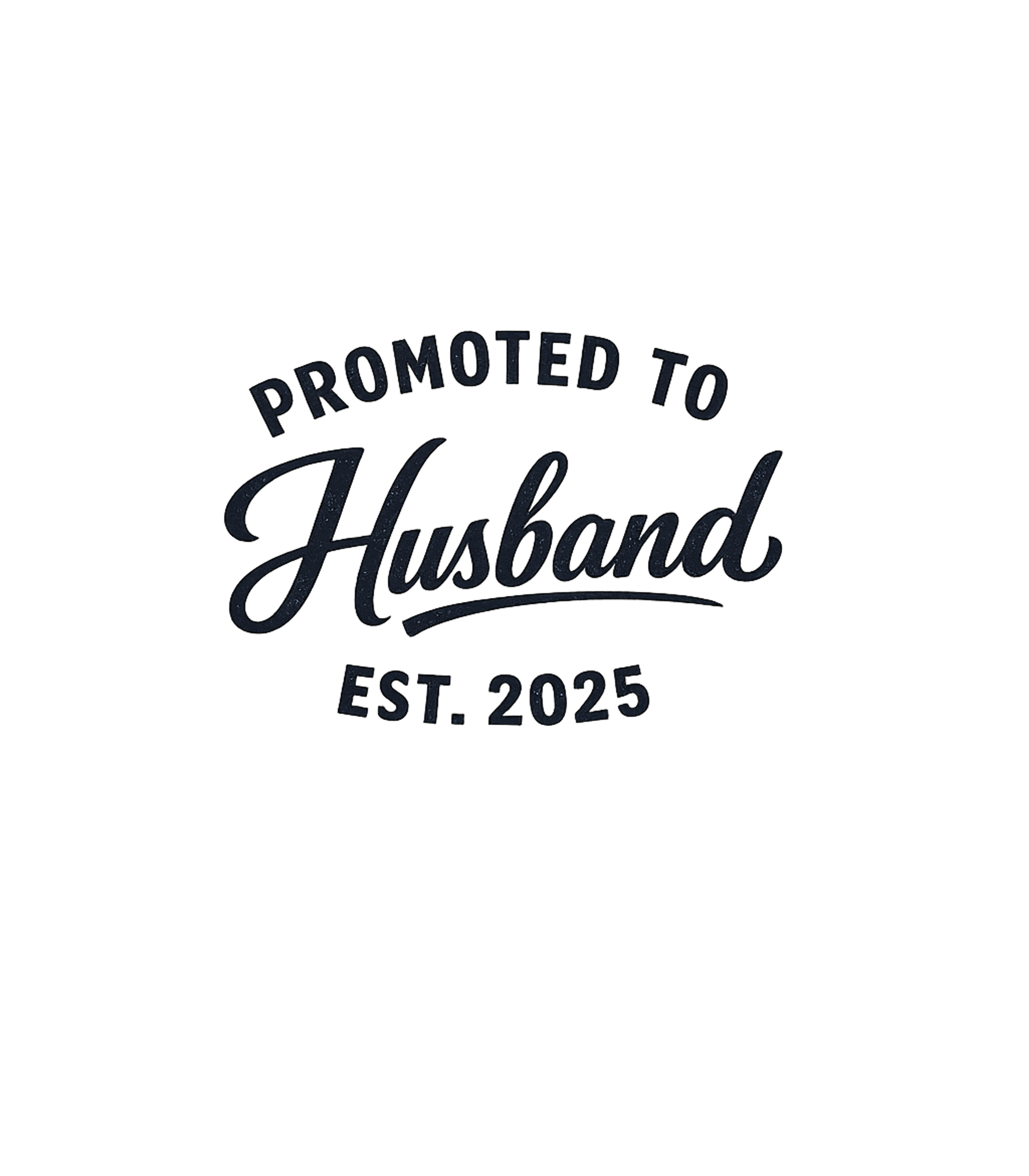 Promoted To Husband 2025 Men's T Shirt