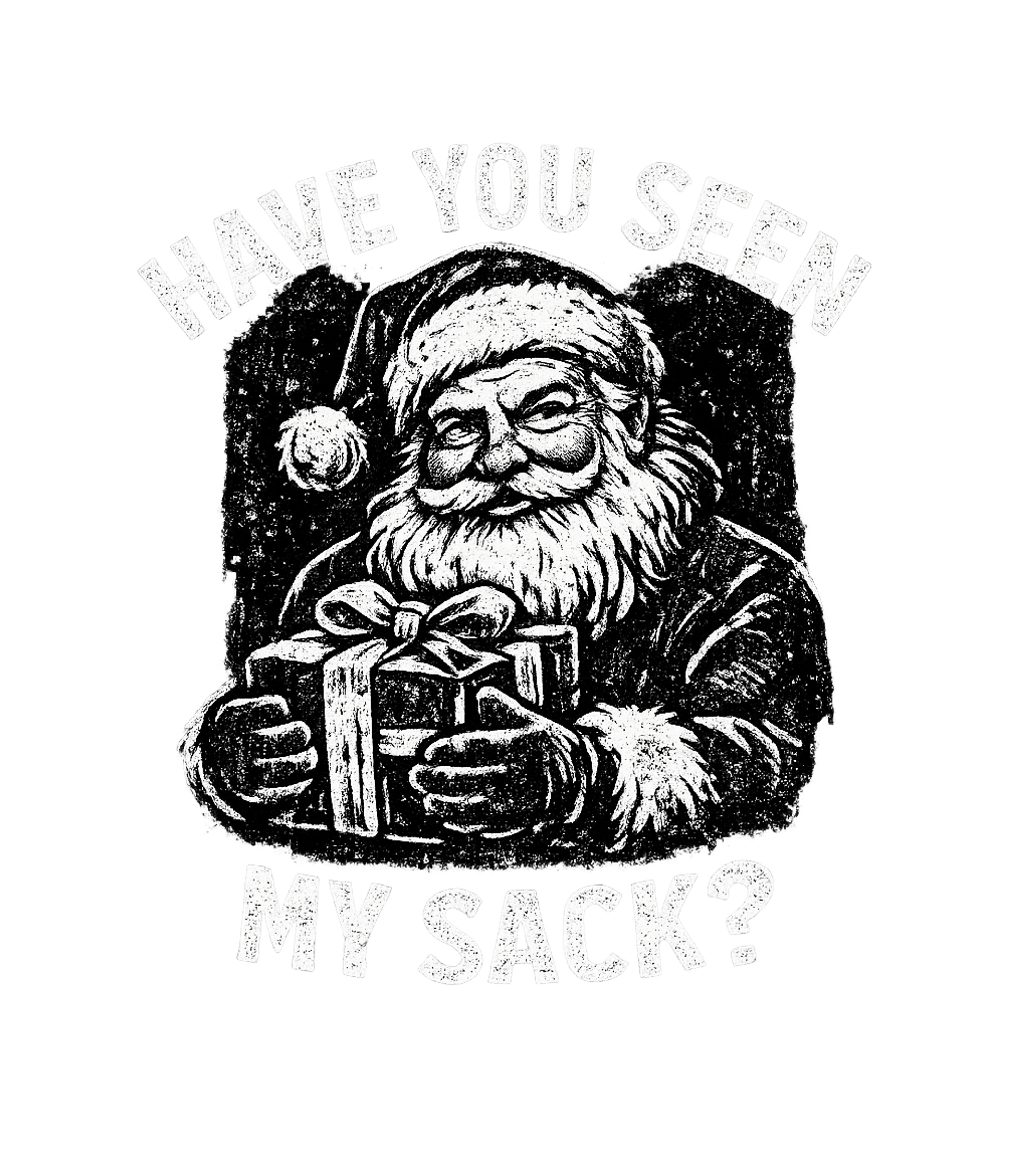 Have You Seen My Sack?