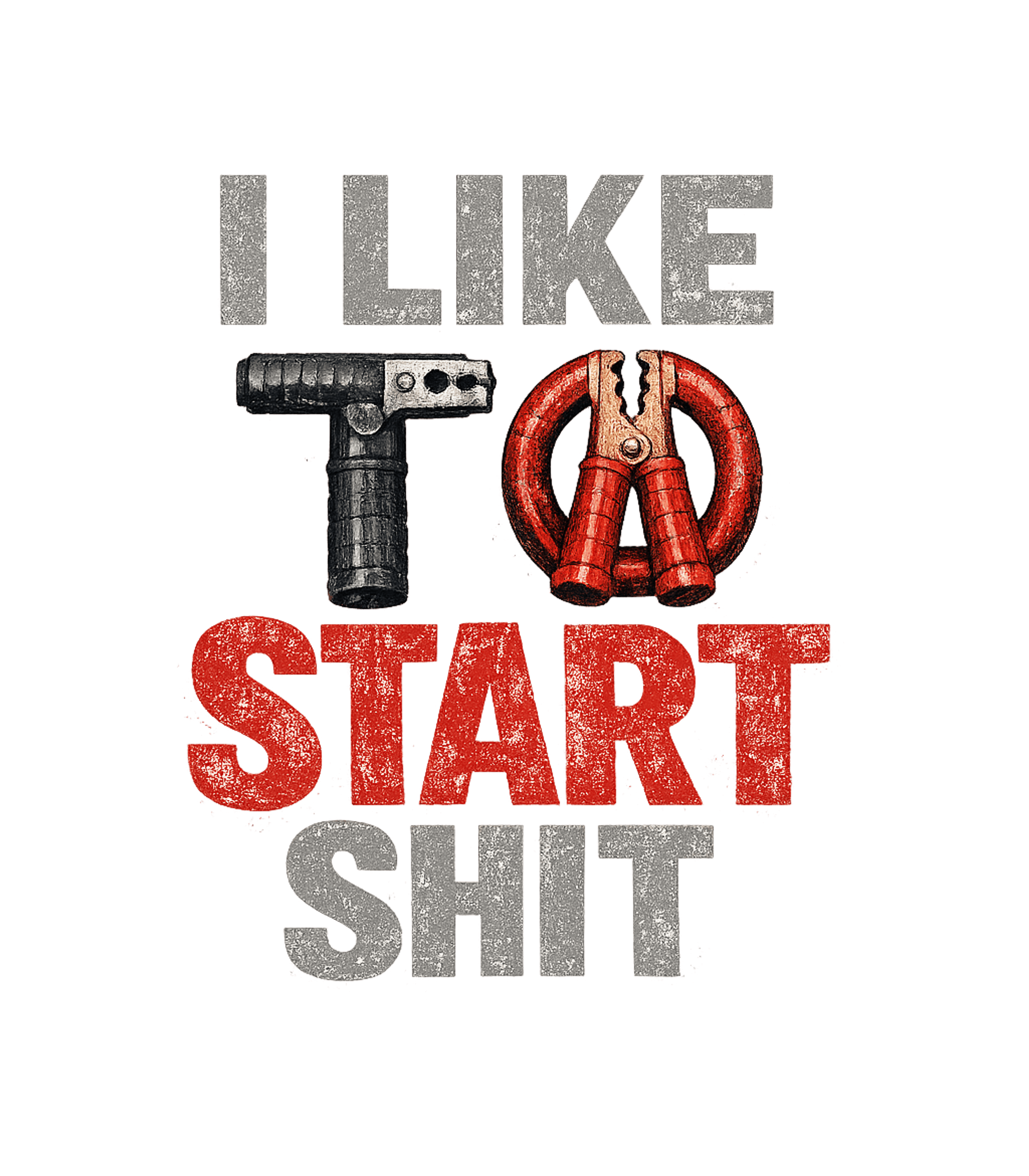 I Like To Start Shit Men's T Shirt