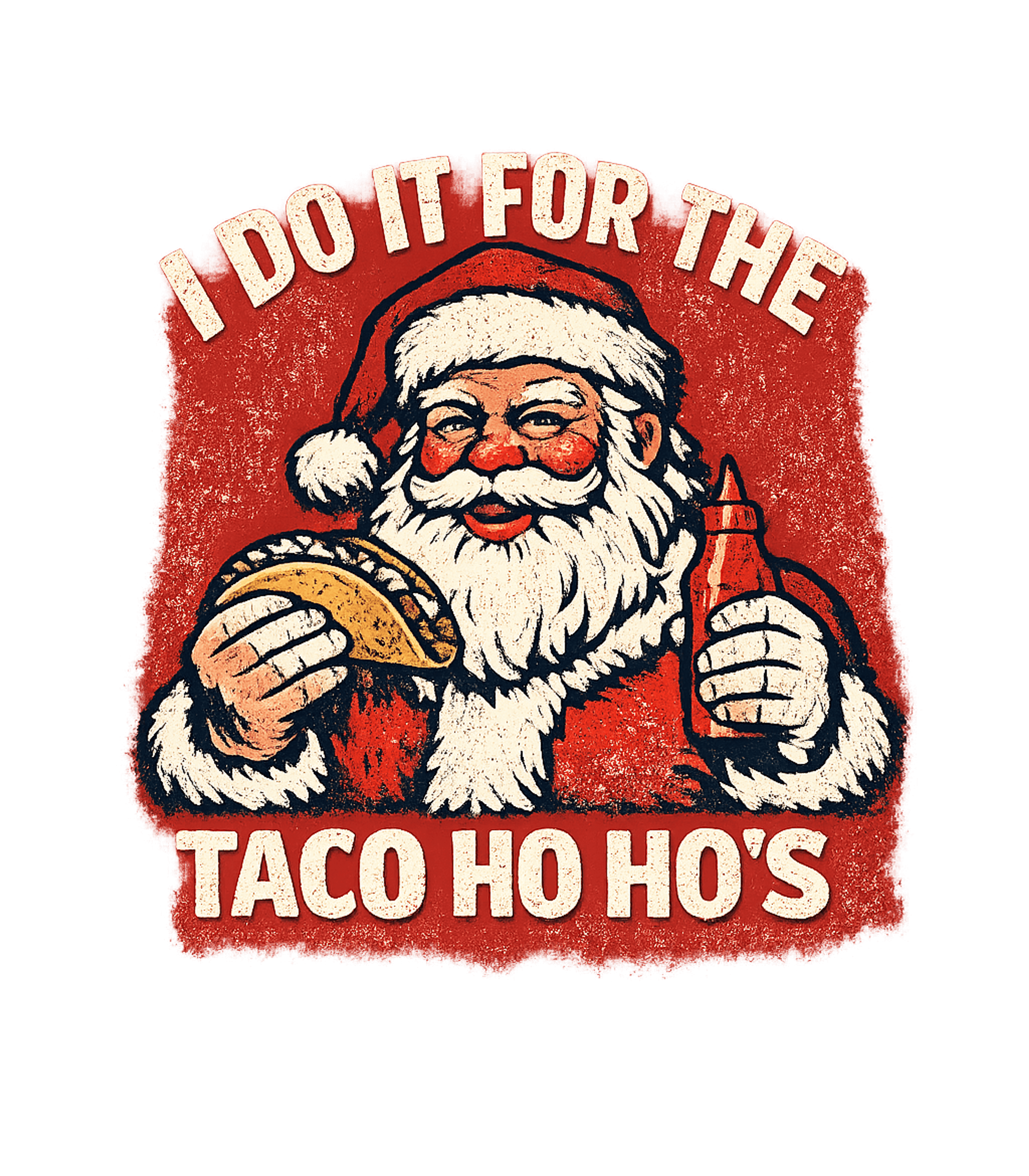 I Do It For The Taco Ho Hos Men's T Shirt