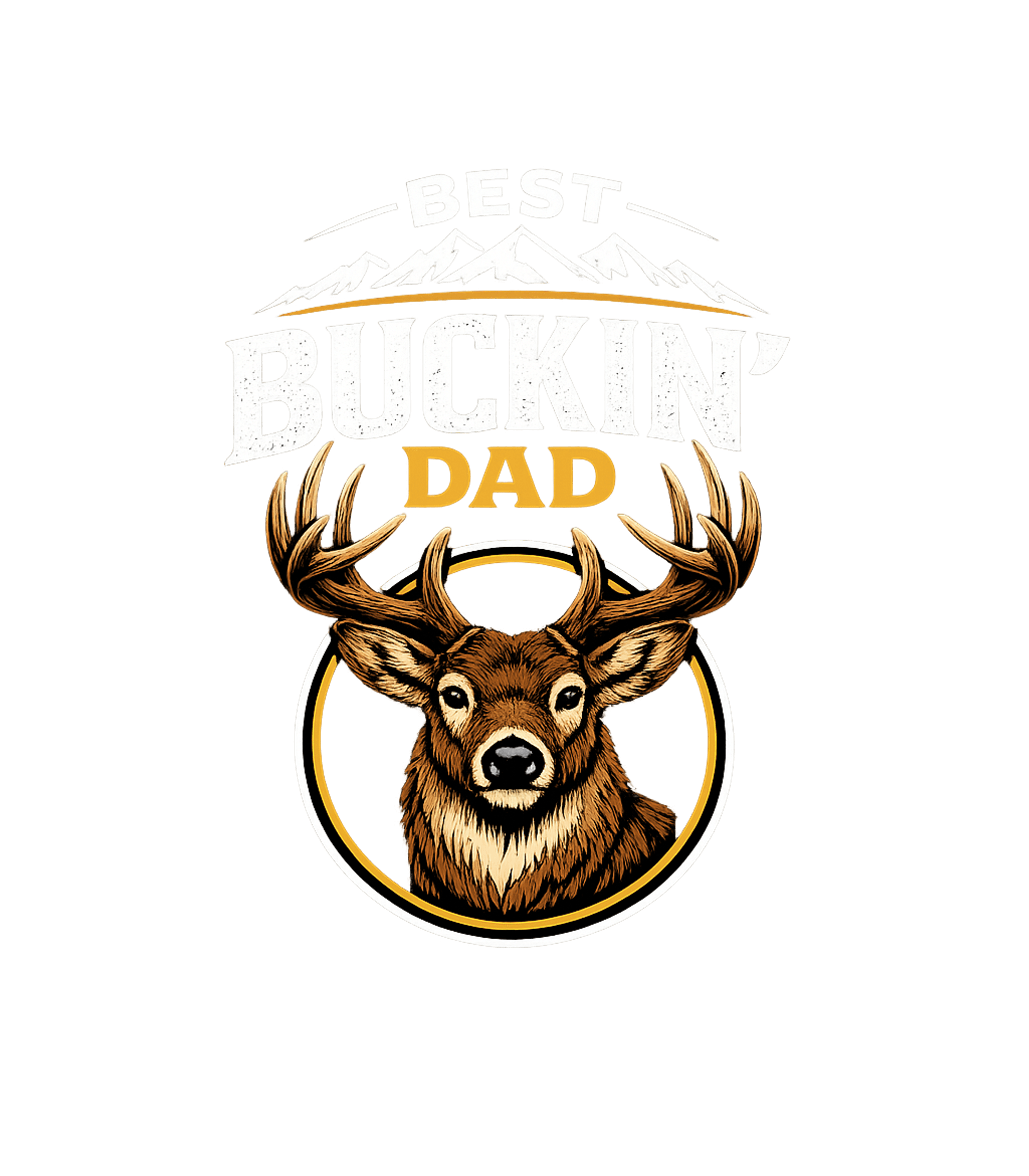 Best Buckin' Dad Deer