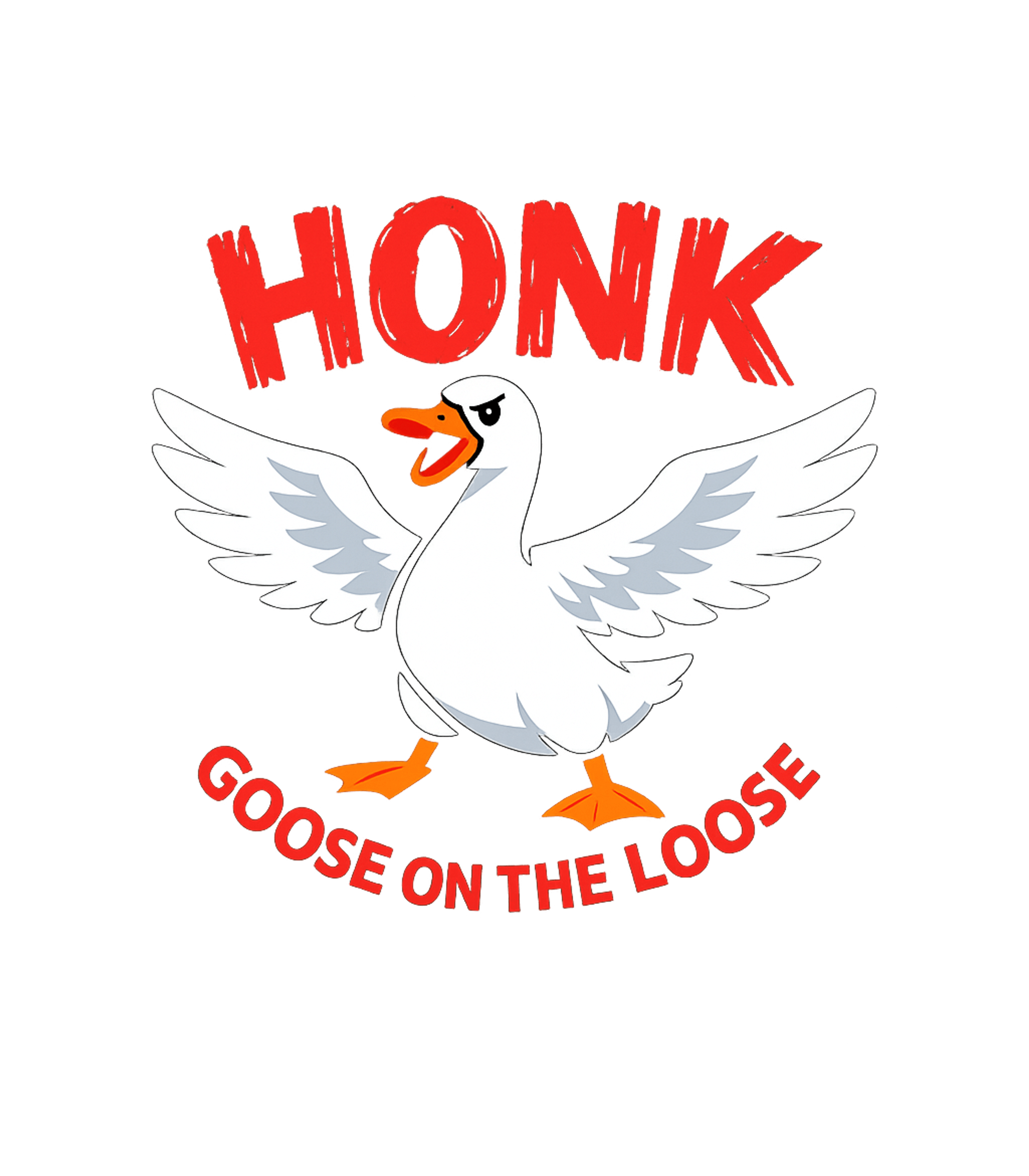 Honk Goose on Loose Graphic
