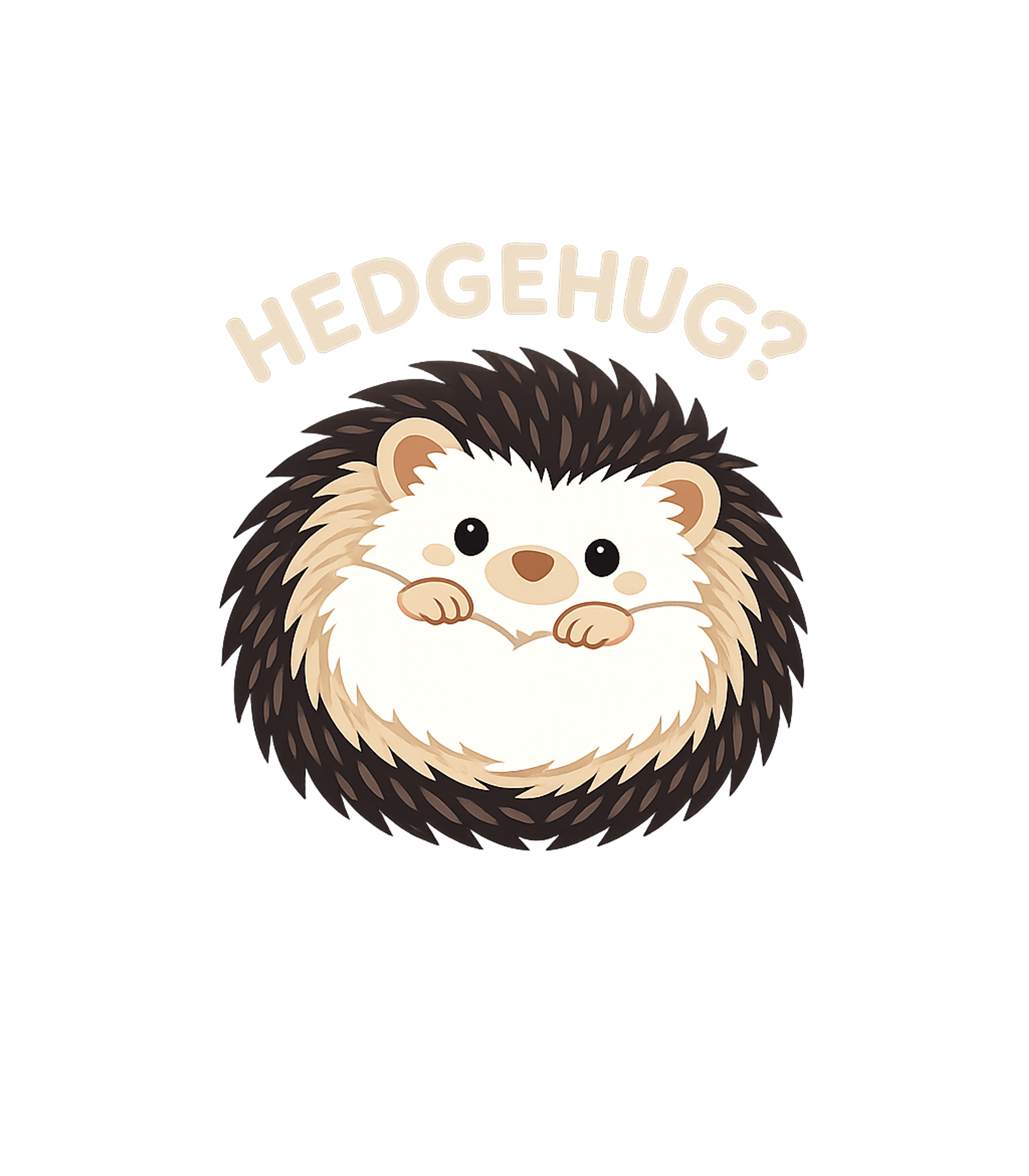 Hedgehug?