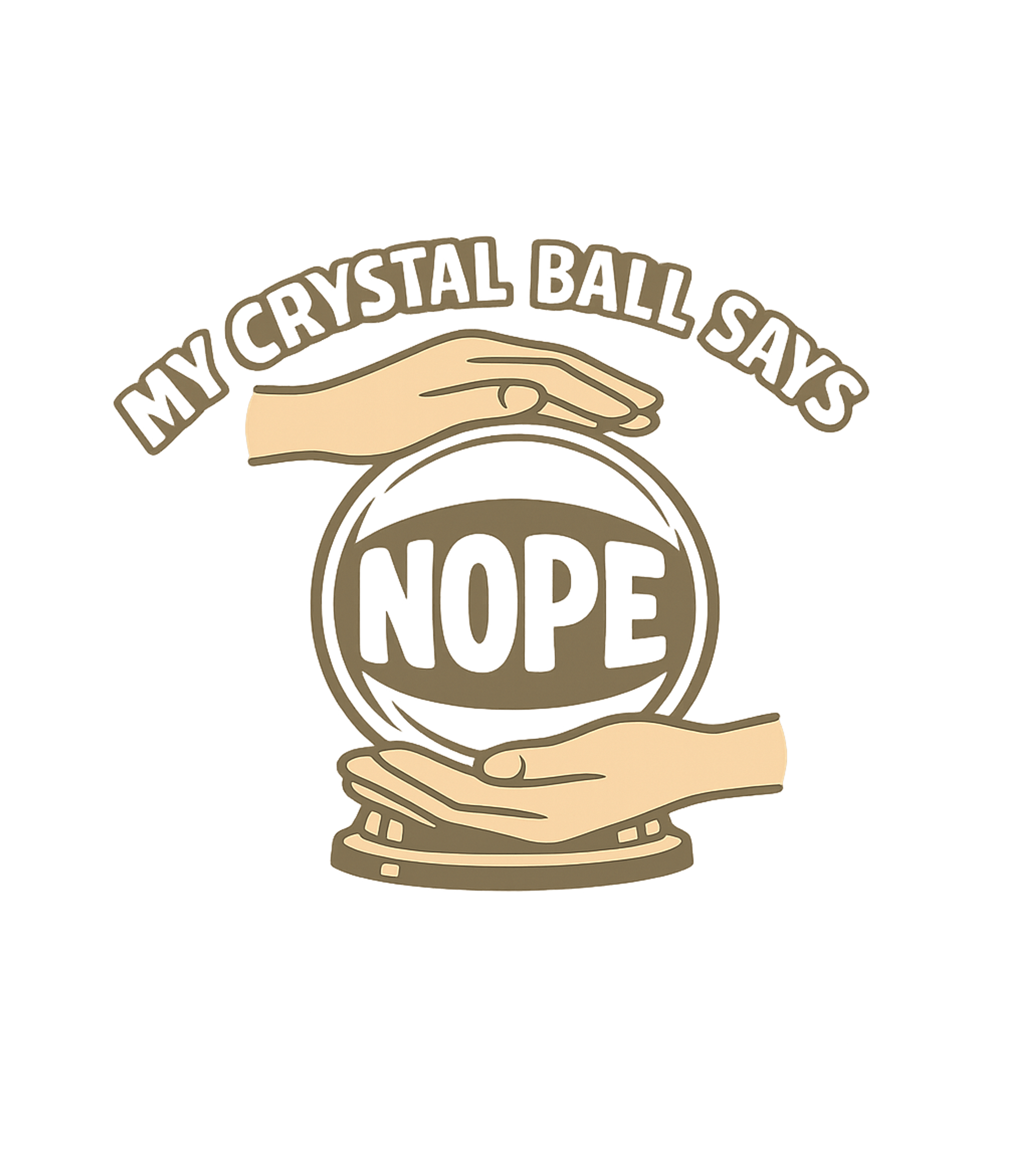 Crystal Ball Says Nope
