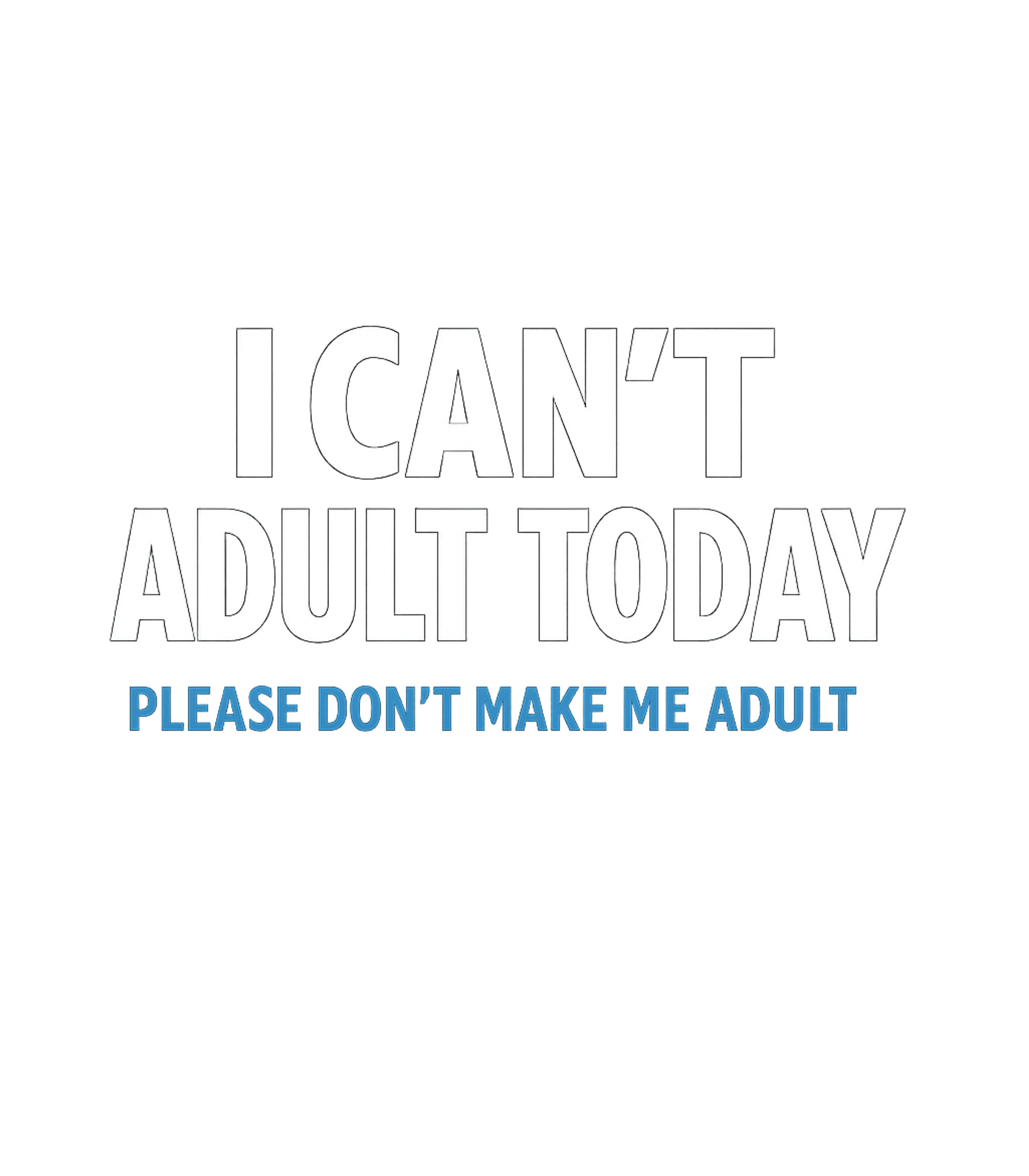 I Can't Adult Today Women's V-Neck Tee