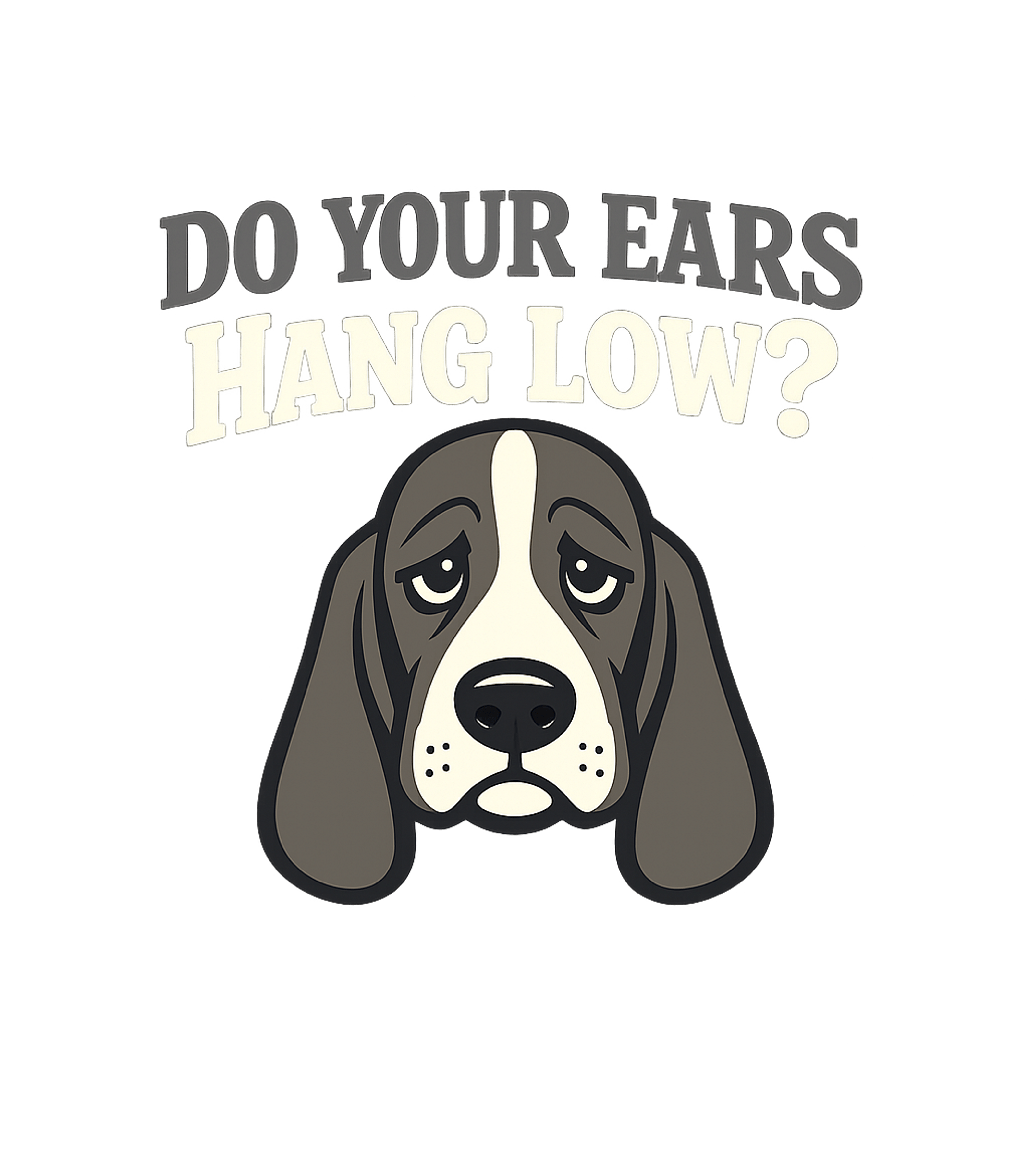 Do Your Ears Hang Low?