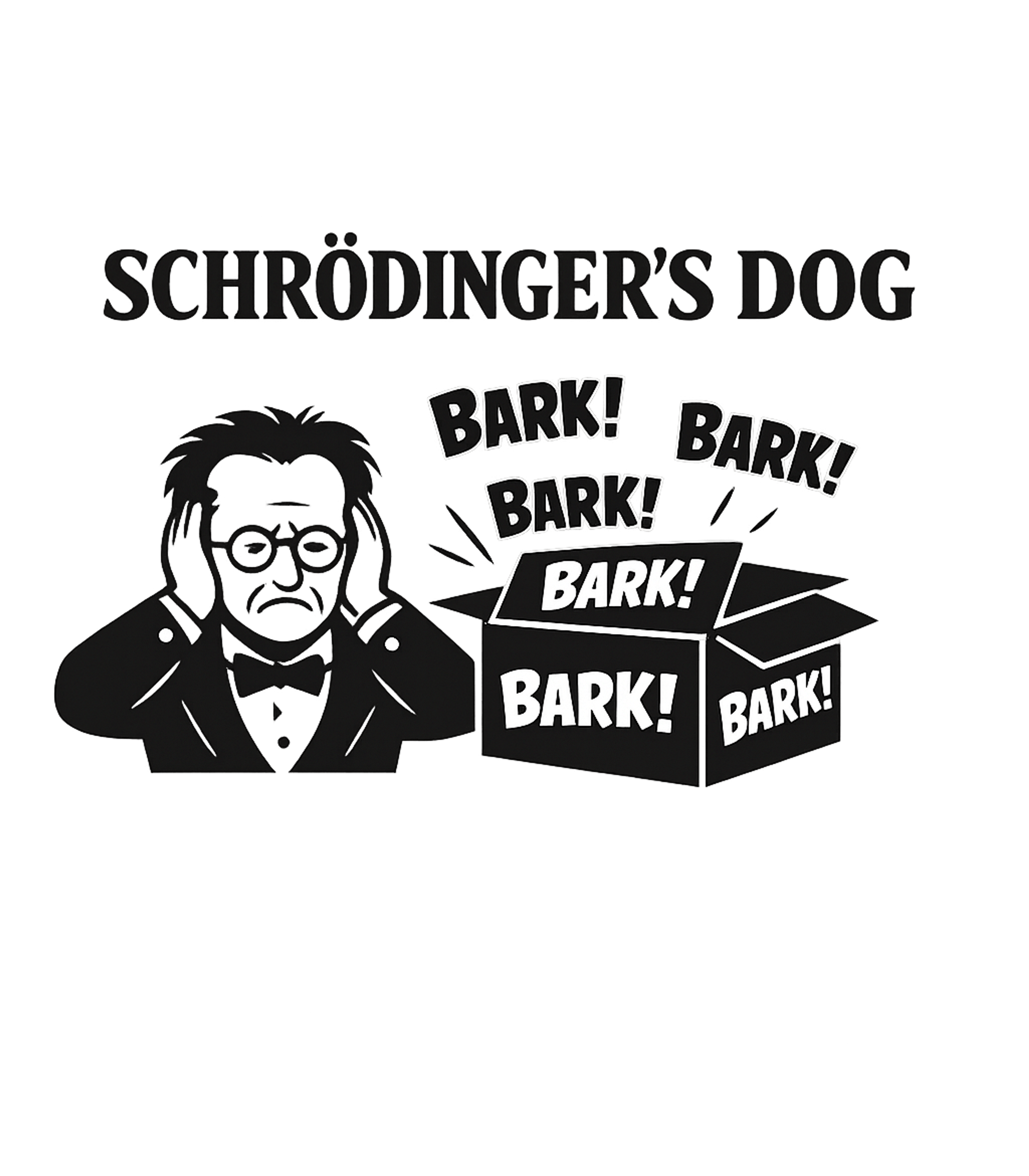 Schrödinger's Dog Bark