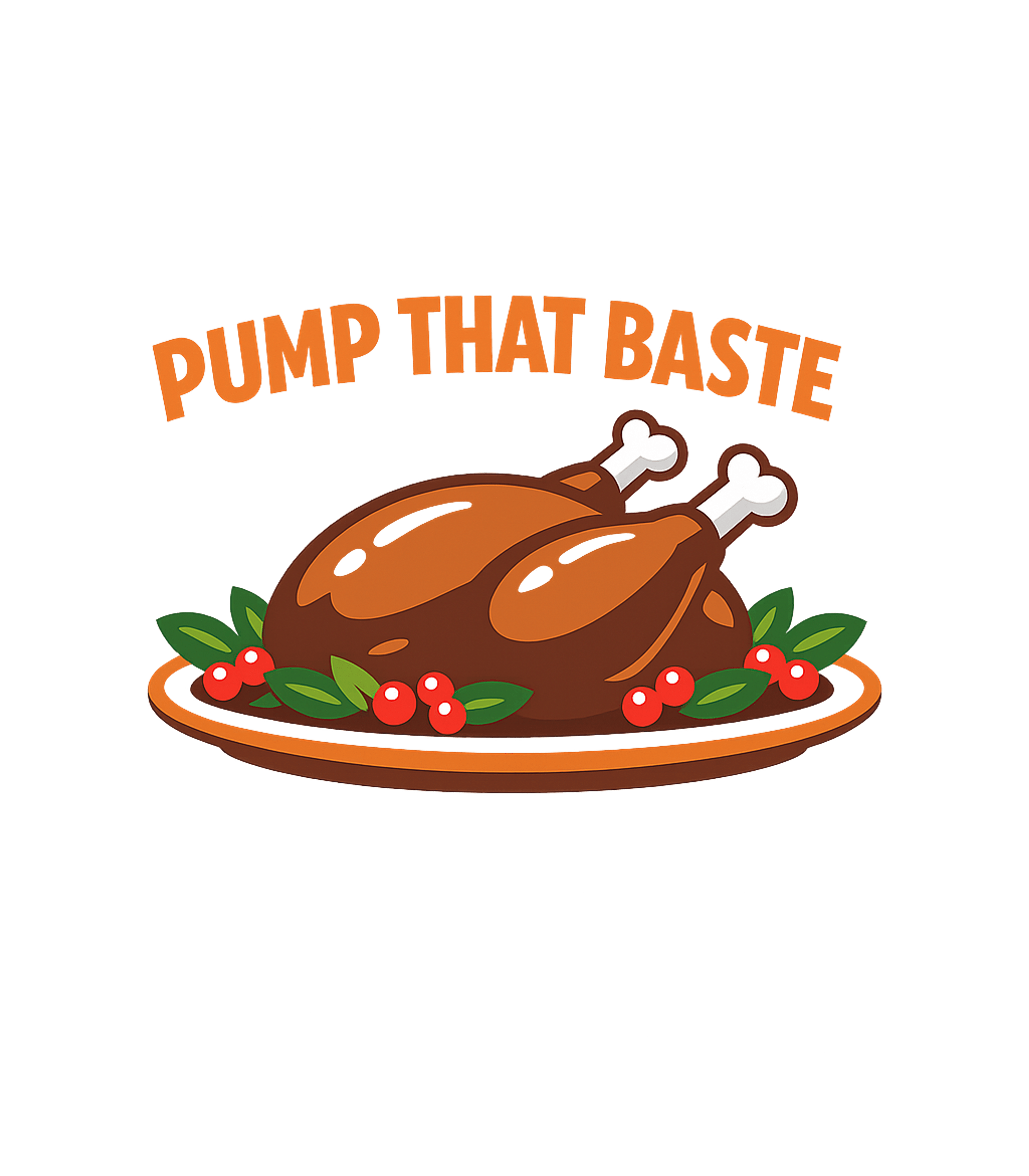 Pump That Baste
