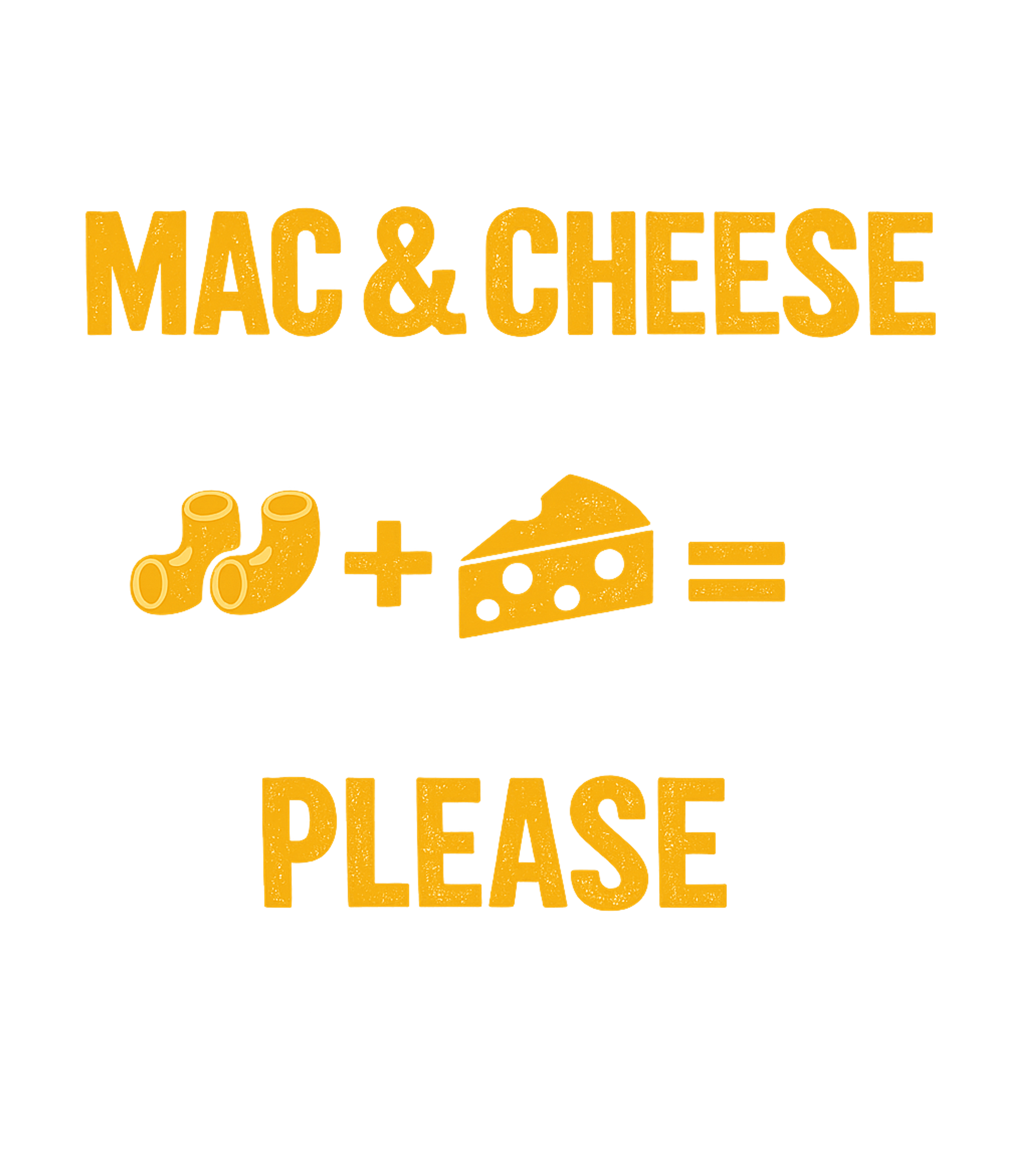 Mac and Cheese Please