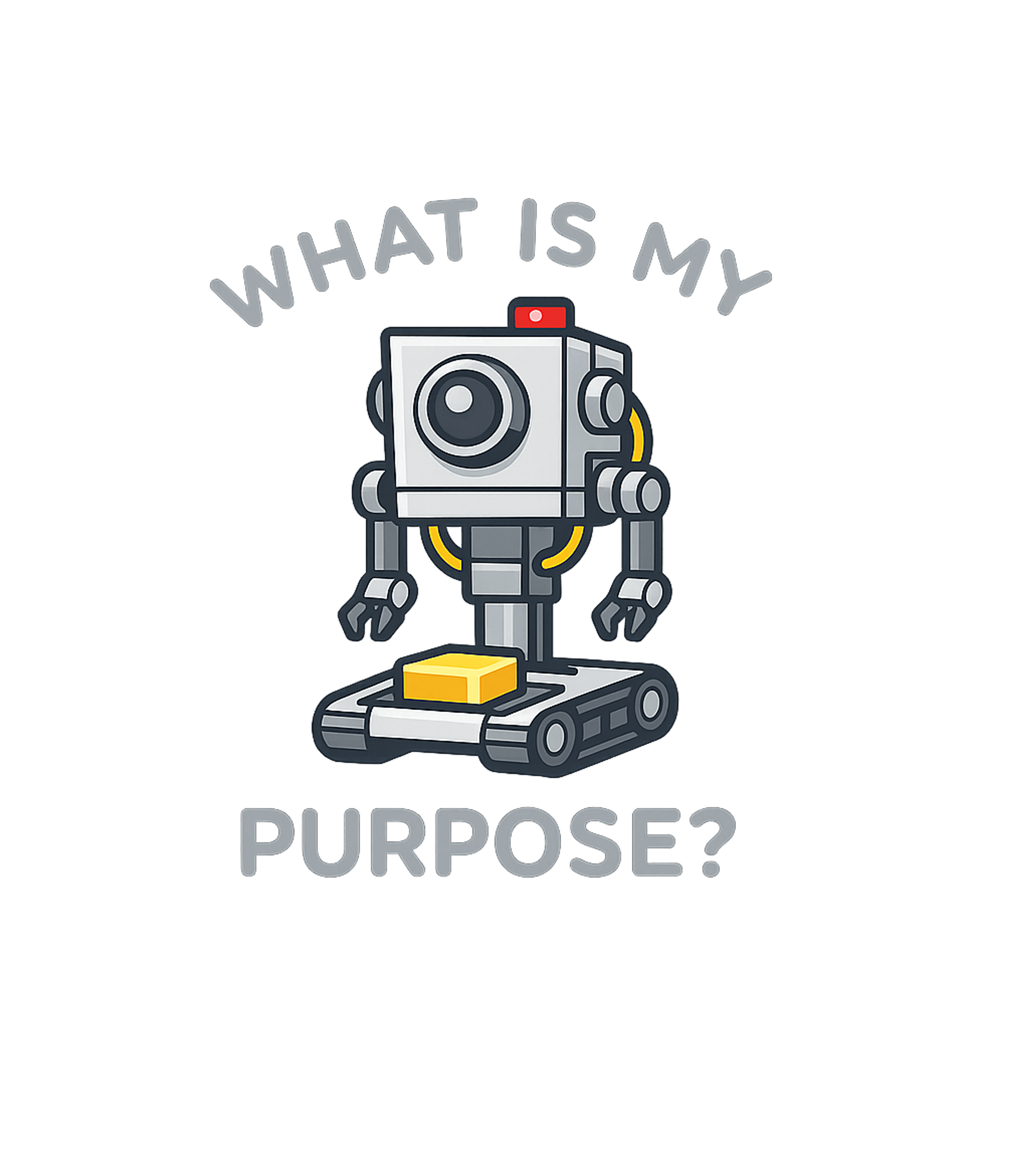 What Is My Purpose Robot