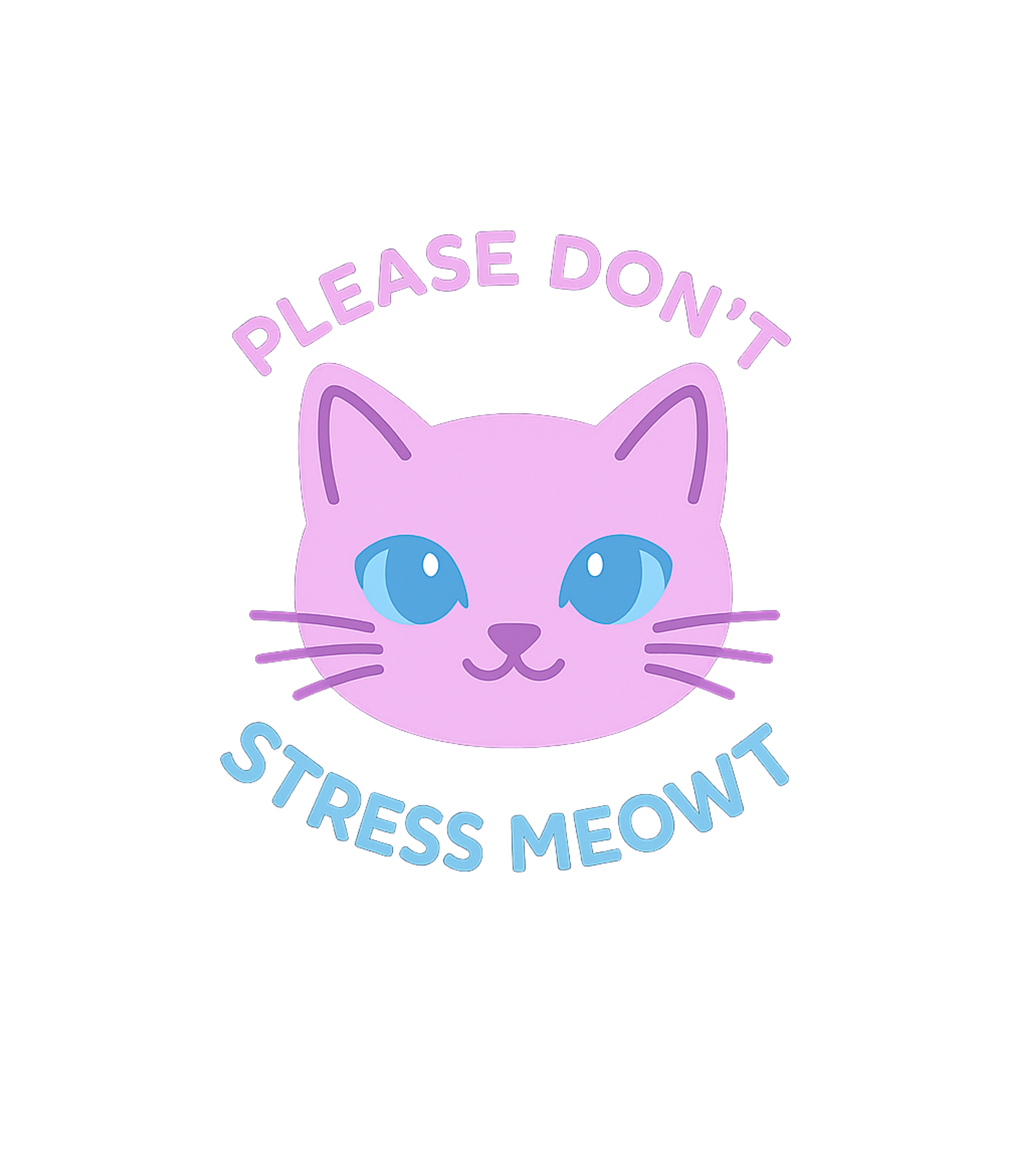 Don't Stress Meowt Cat