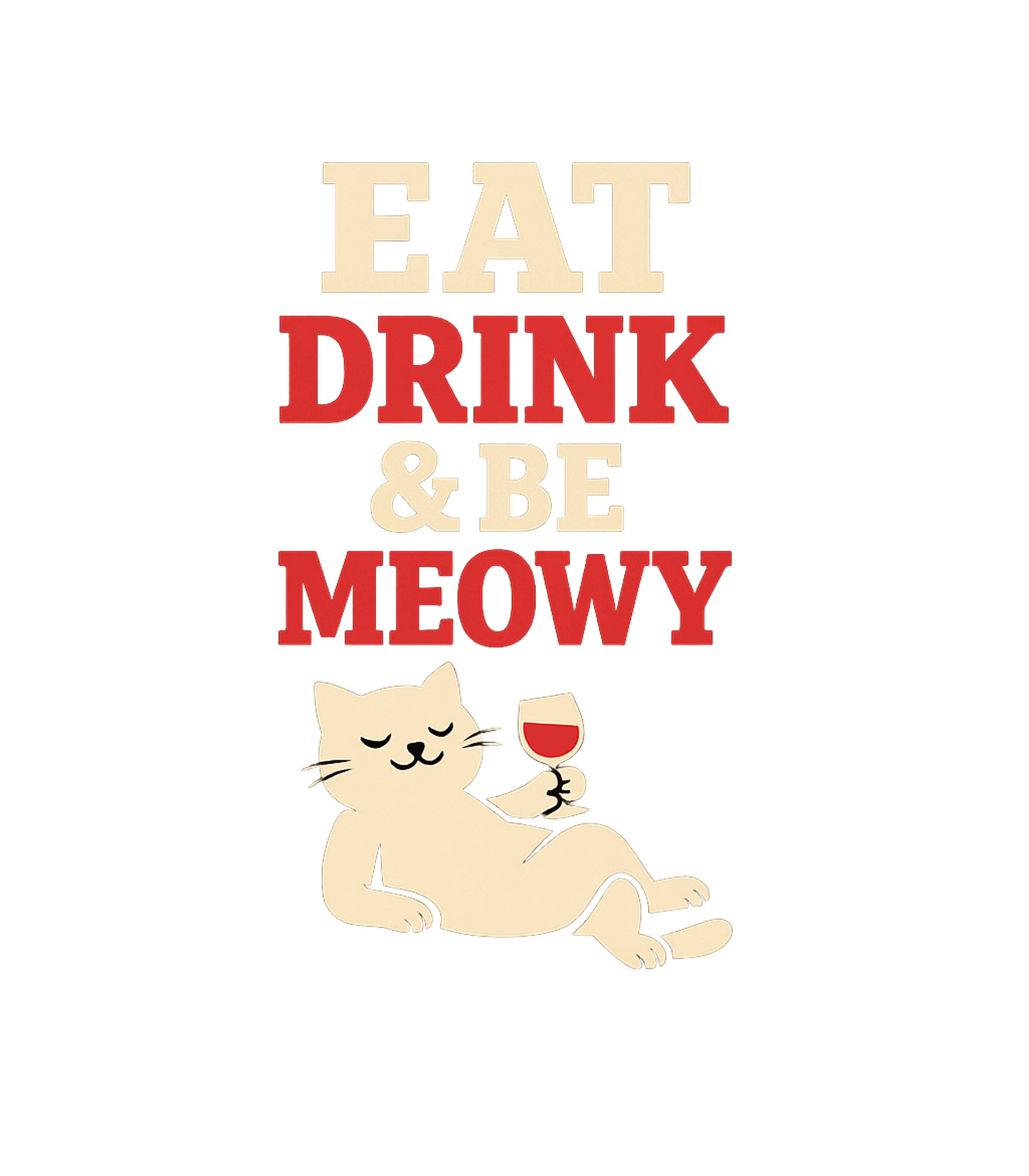 Eat Drink & Be Meowy