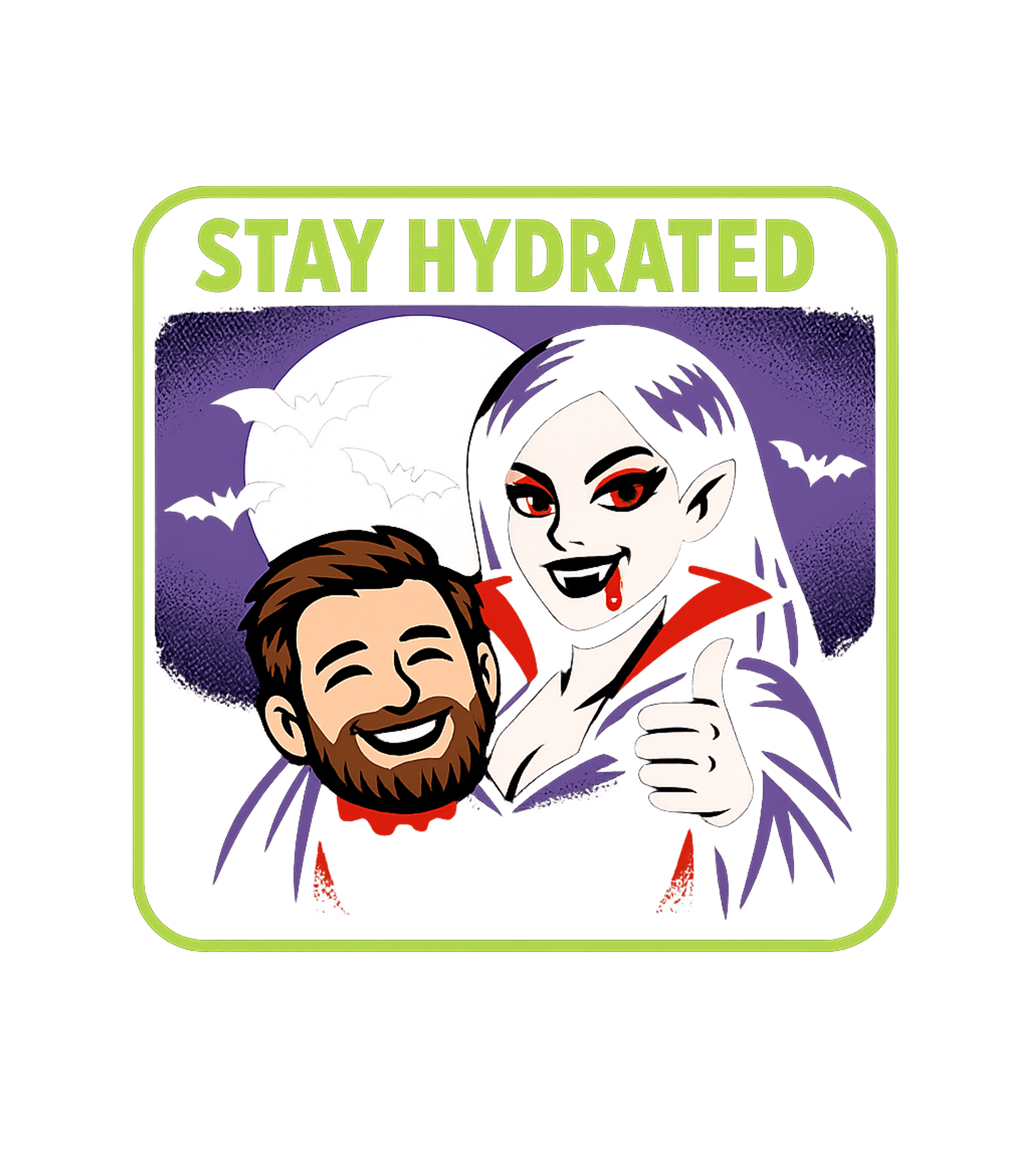 Vampire Stay Hydrated