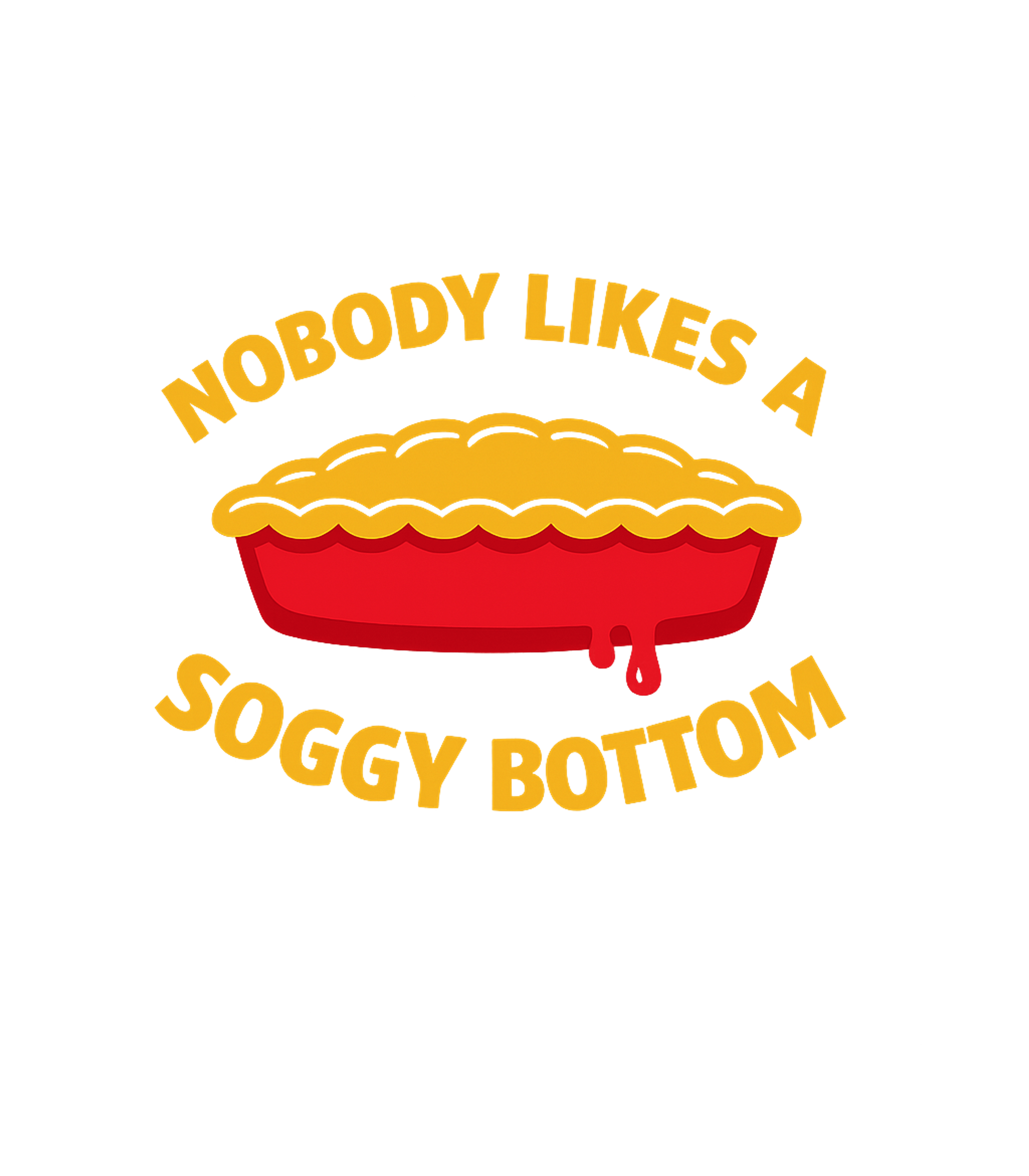 Soggy Bottom Pie Humor