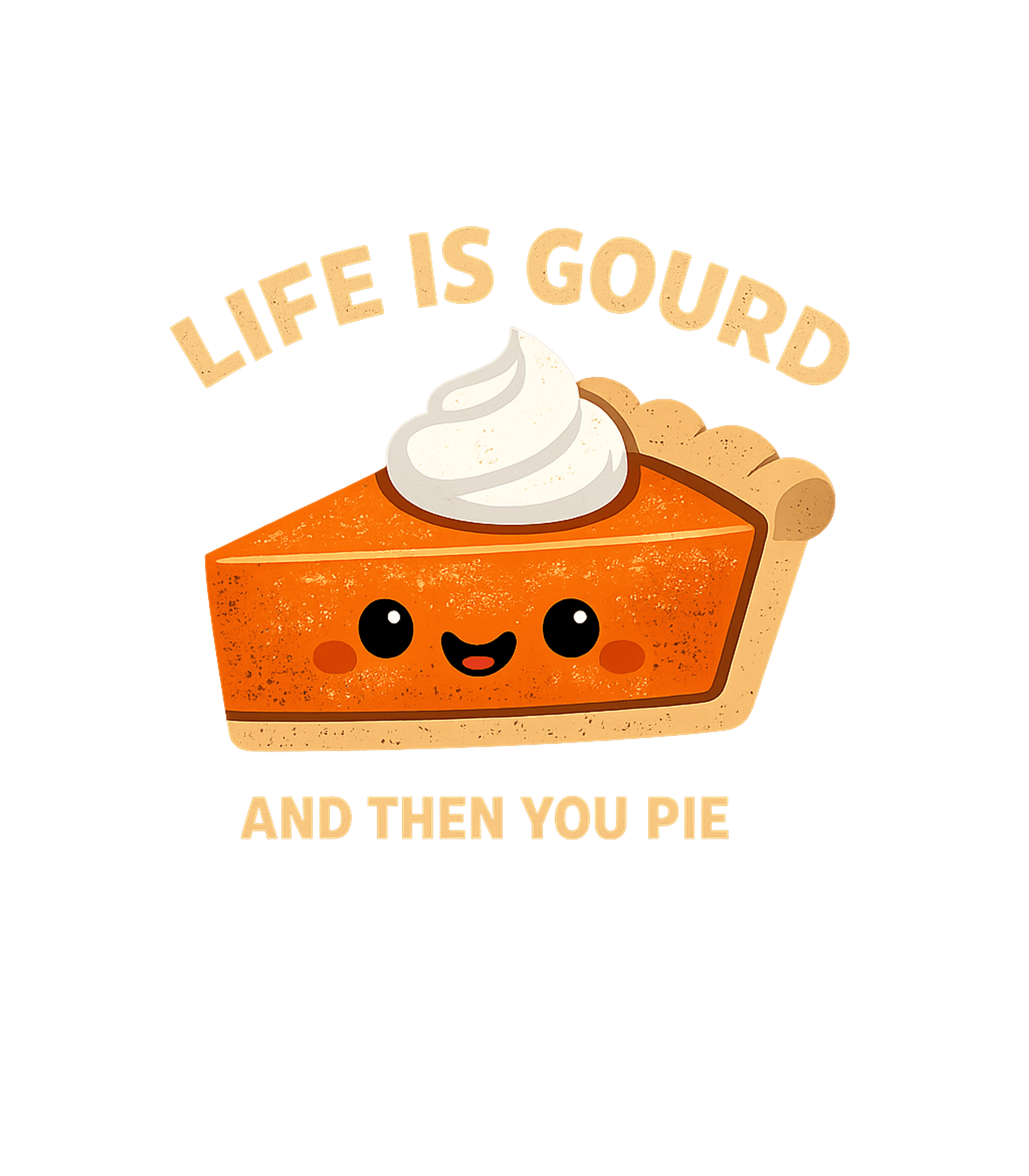 Life Is Gourd Pun