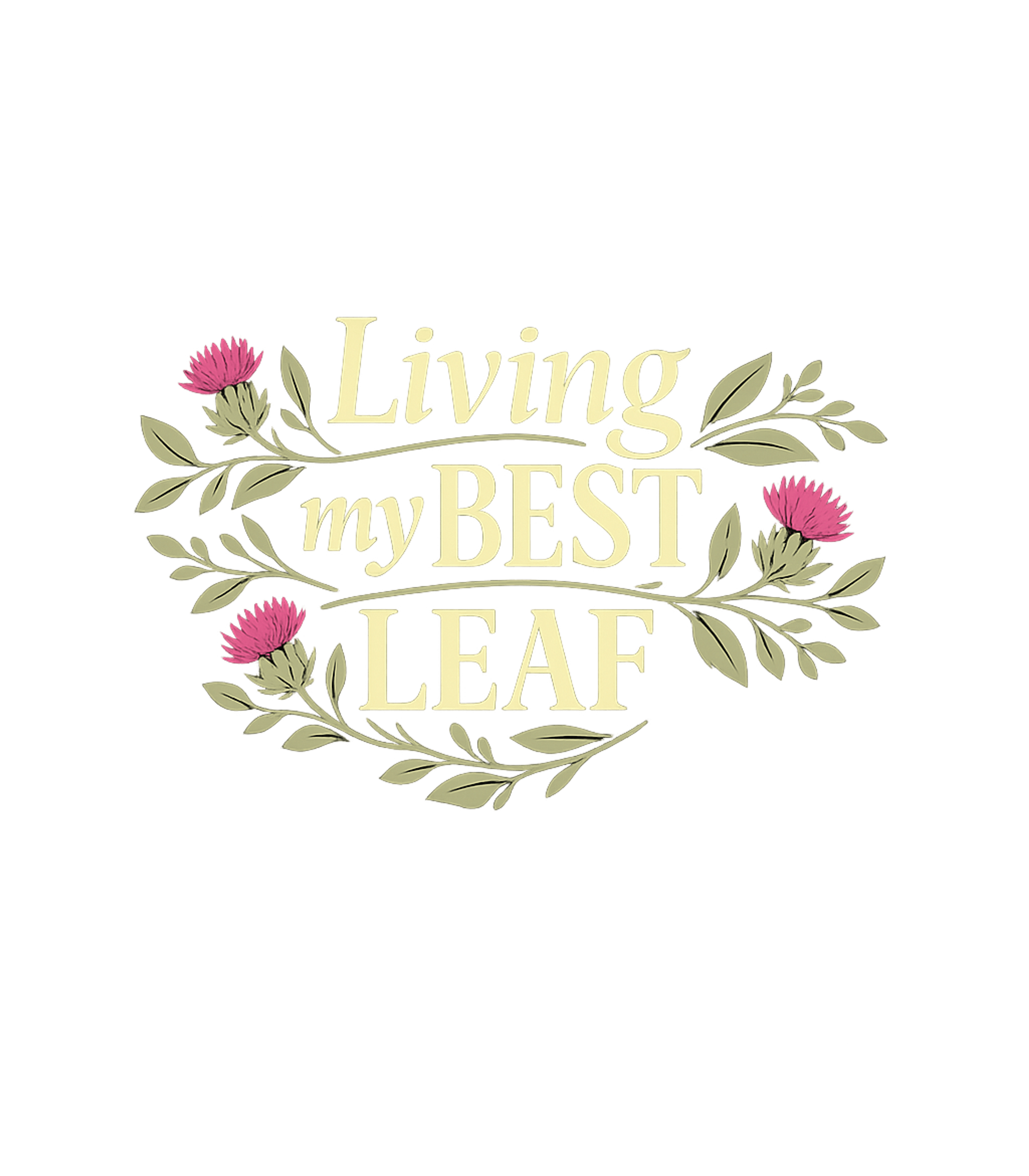 Living My Best Leaf