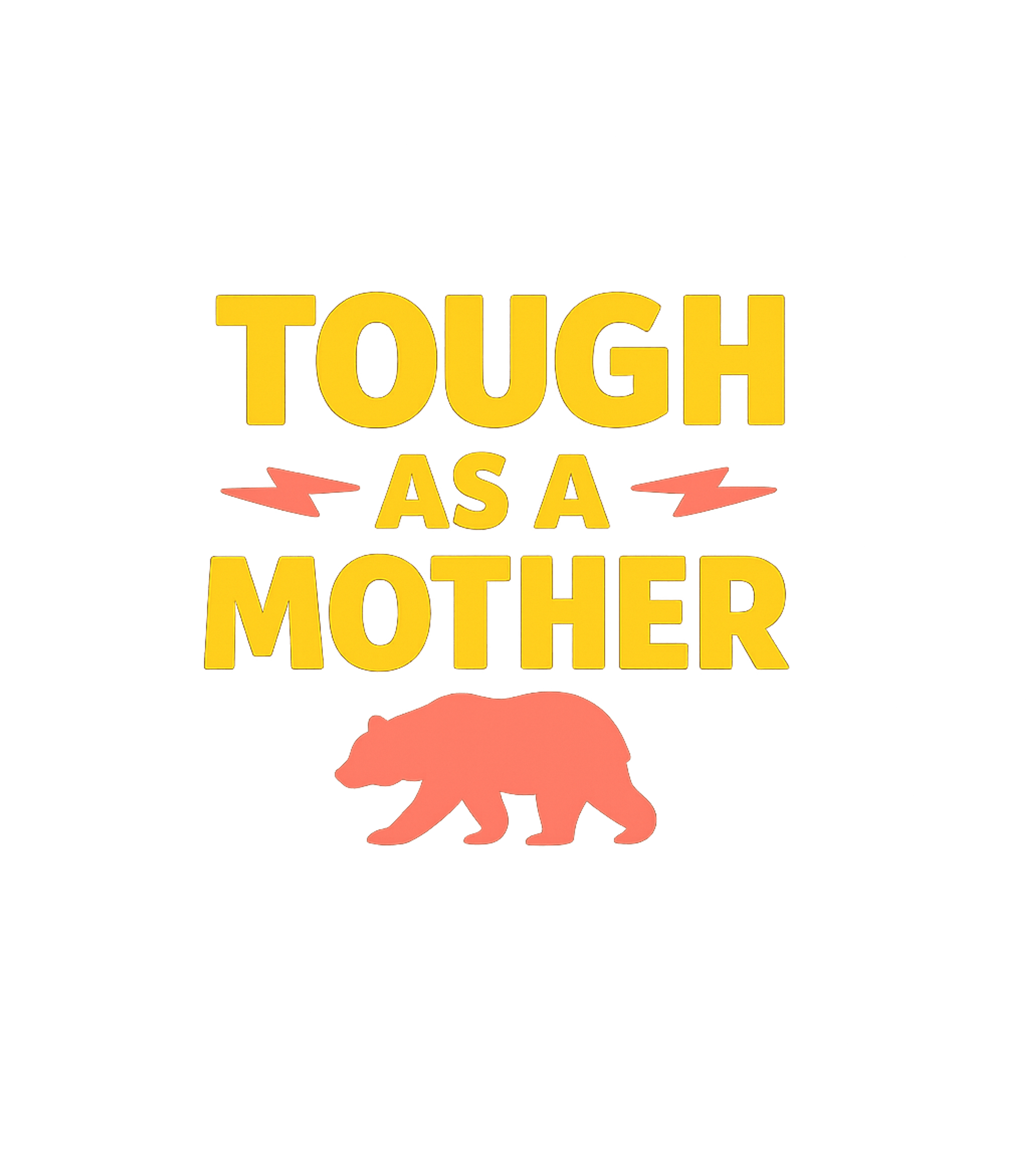 Tough Mother Bear