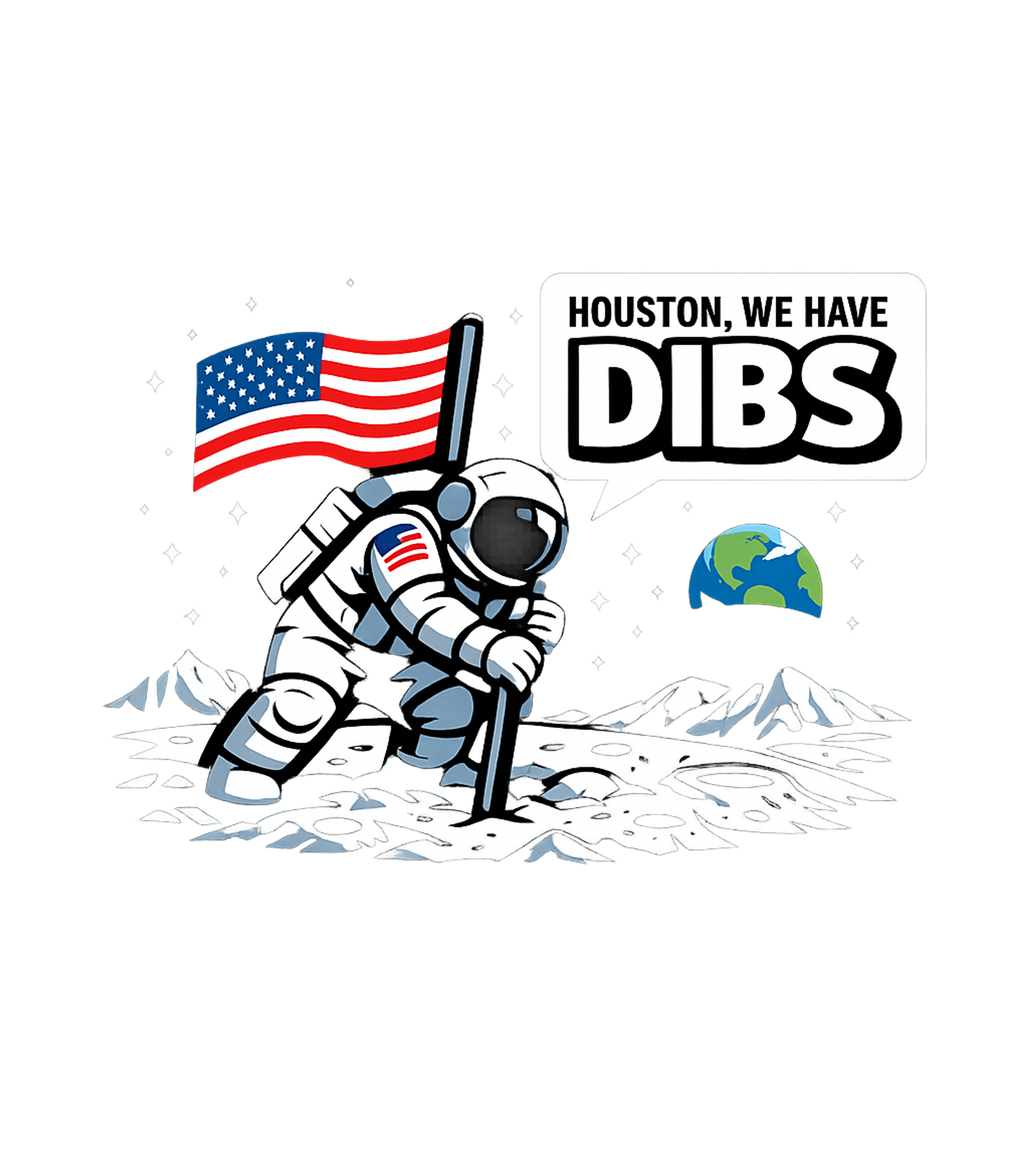 Houston We Have Dibs
