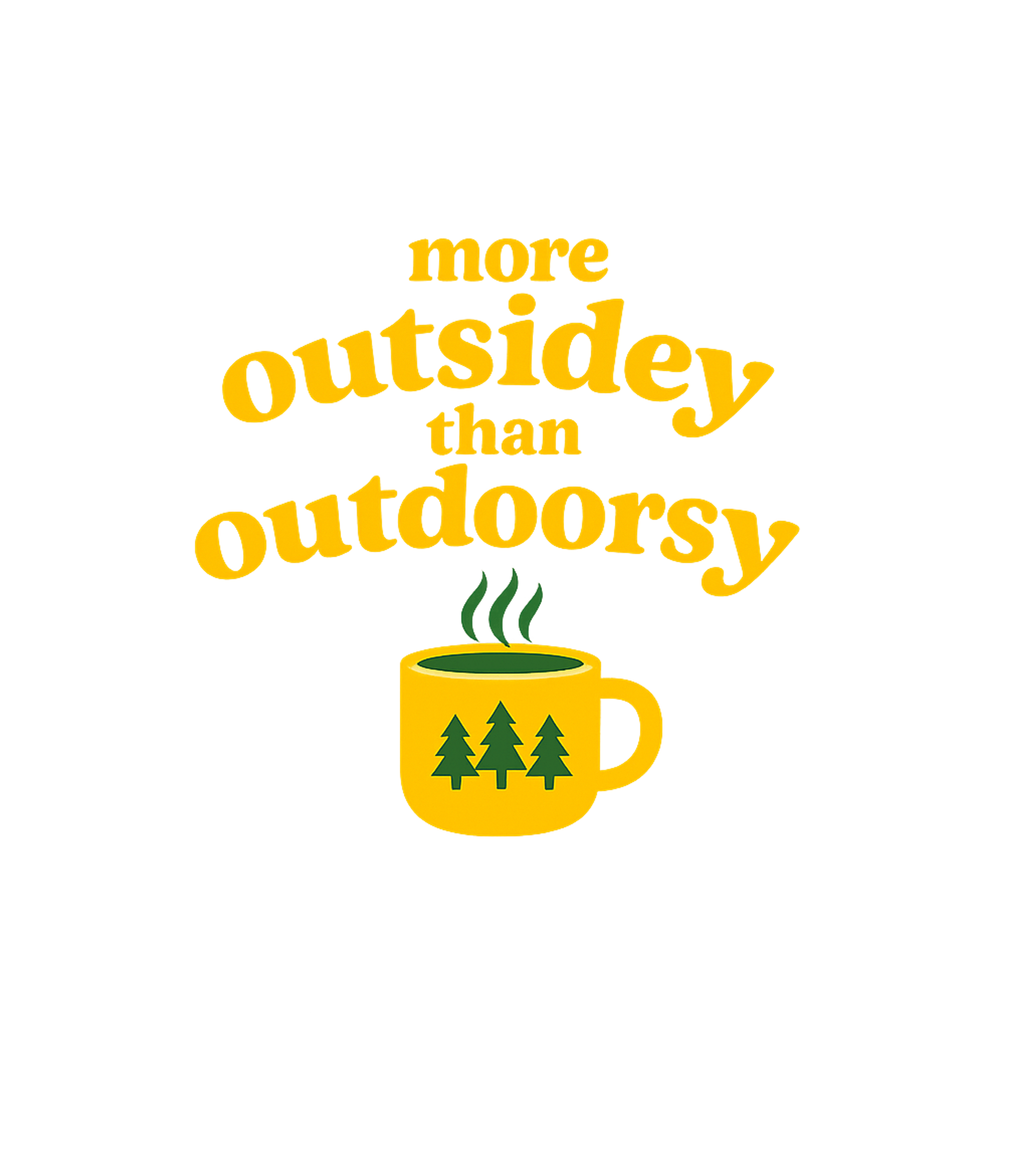 More Outsidey Outdoorsy Mug