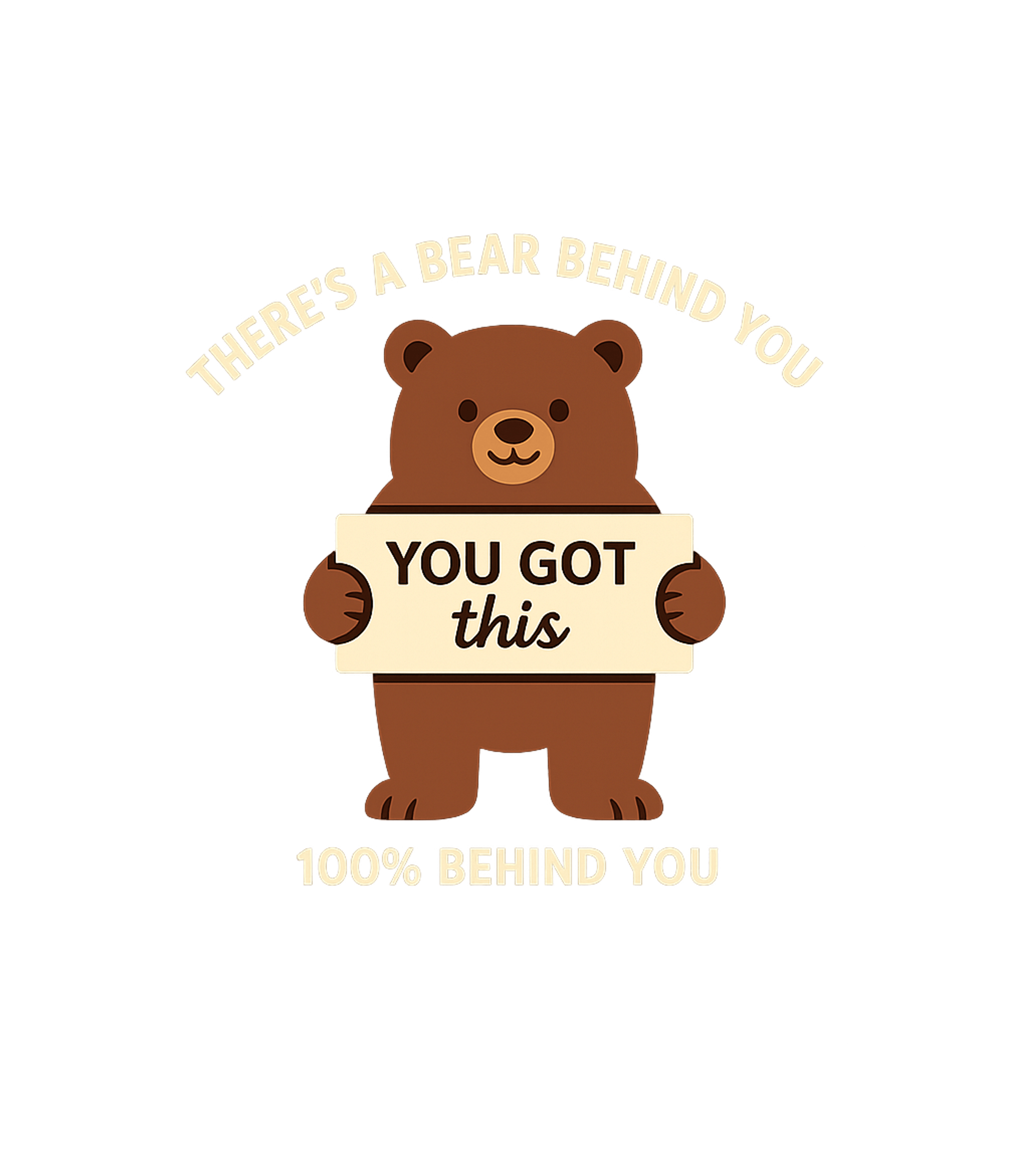 Bear Behind You Support