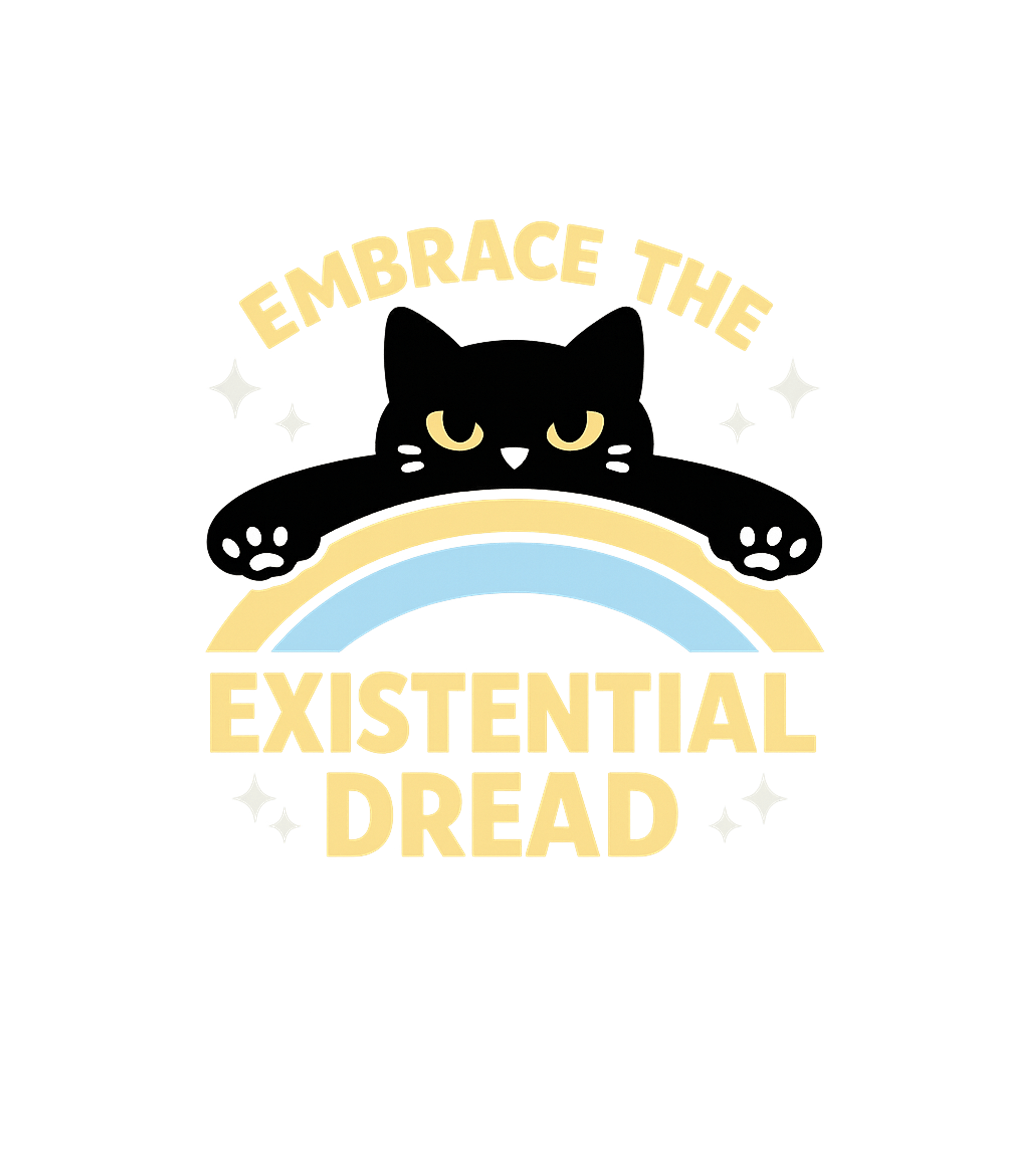 Embrace Existential Dread