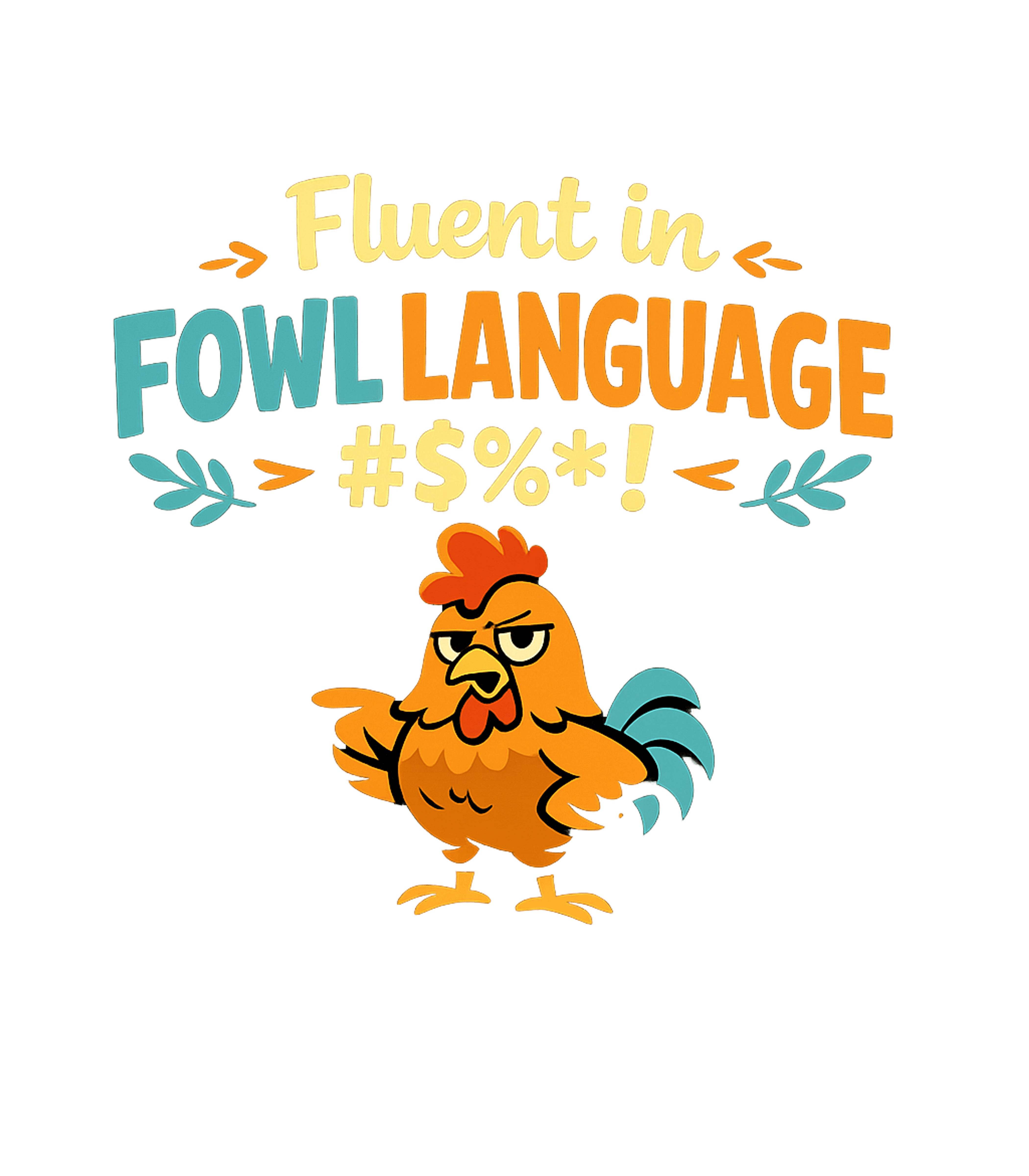Fluent in Fowl Language