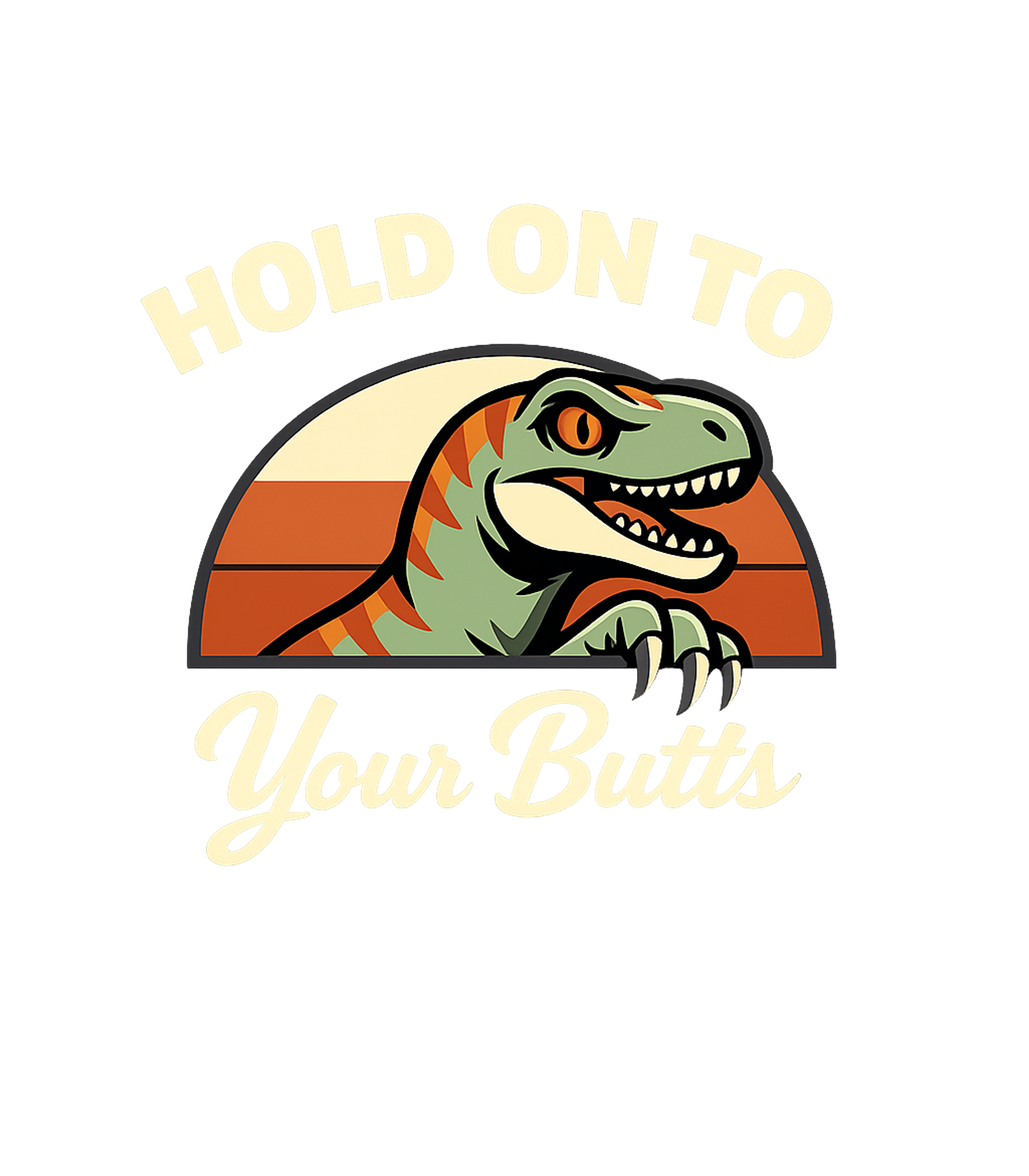 Hold On To Your Butts Women's V-Neck Tee