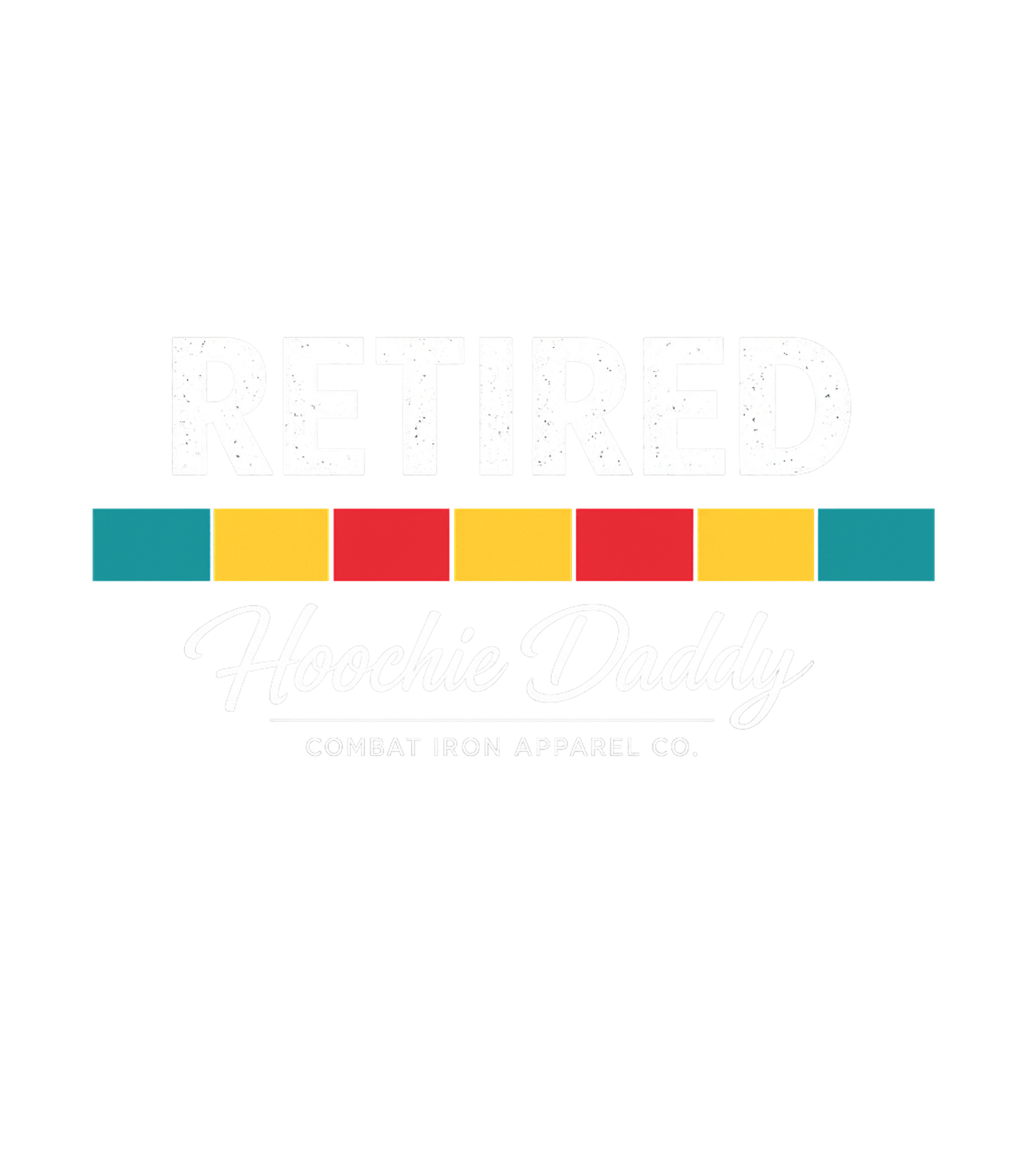 Retired Hoochie Daddy