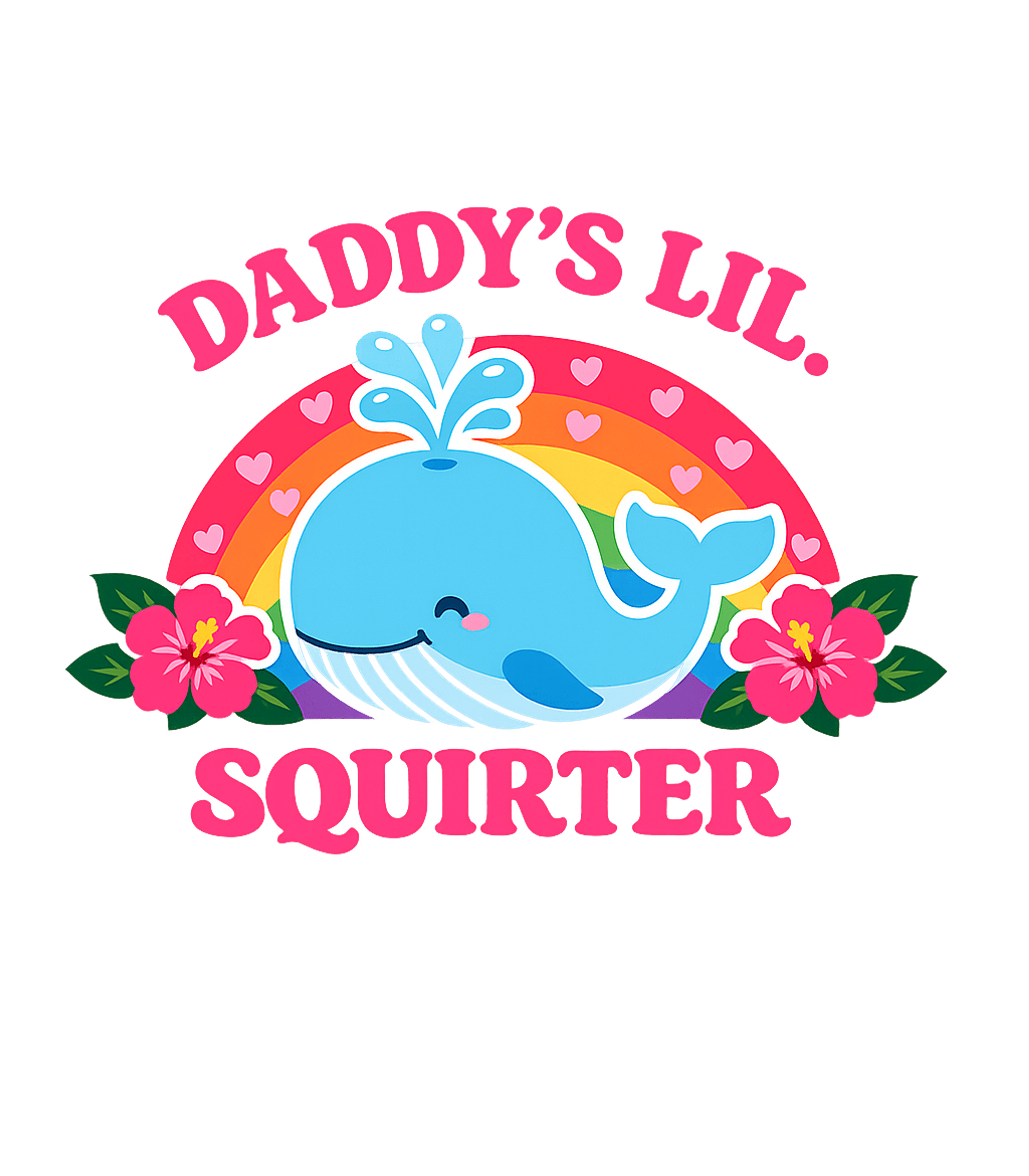 Daddy's Lil. Squirter