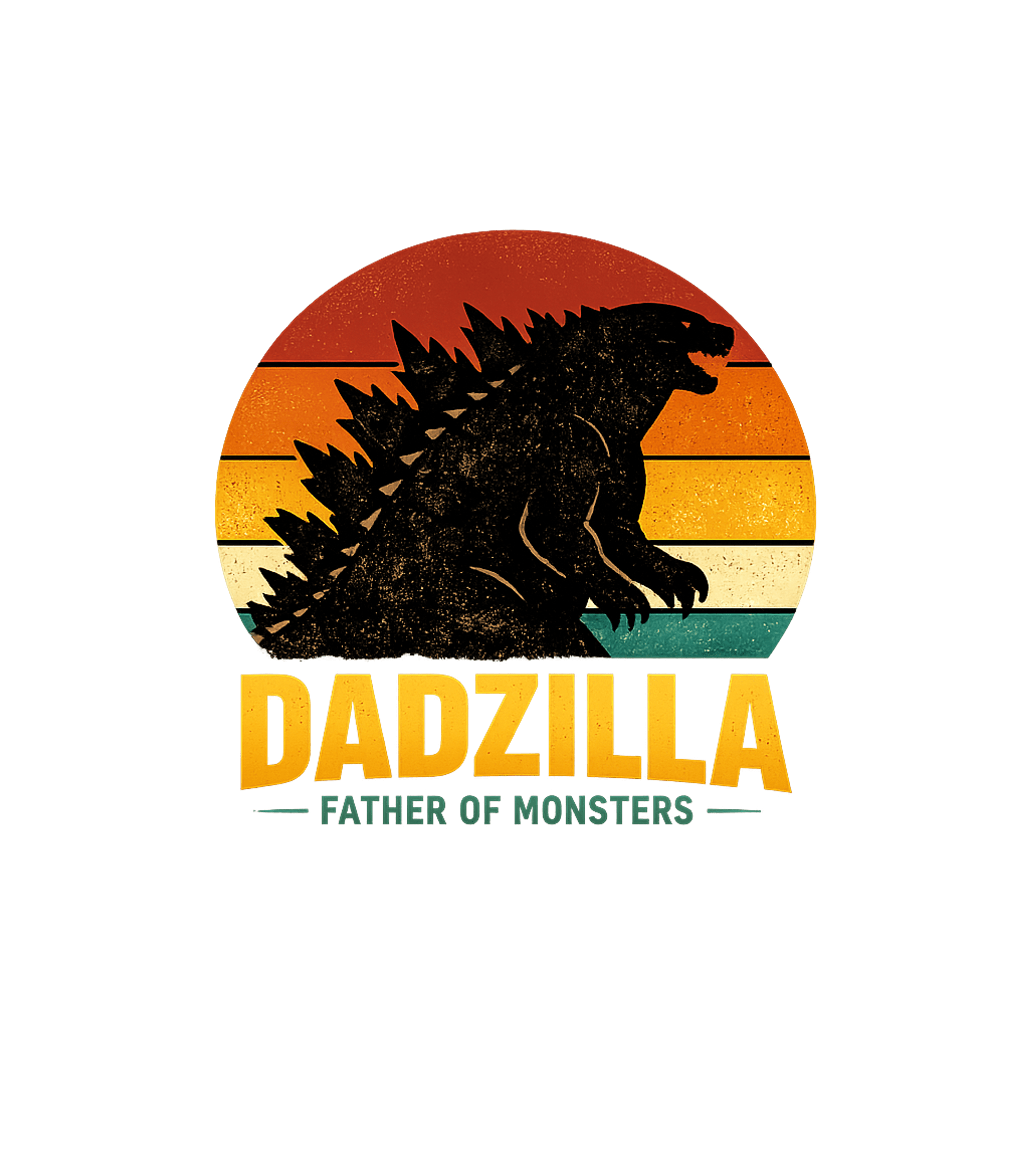 Dadzilla Father of Monsters