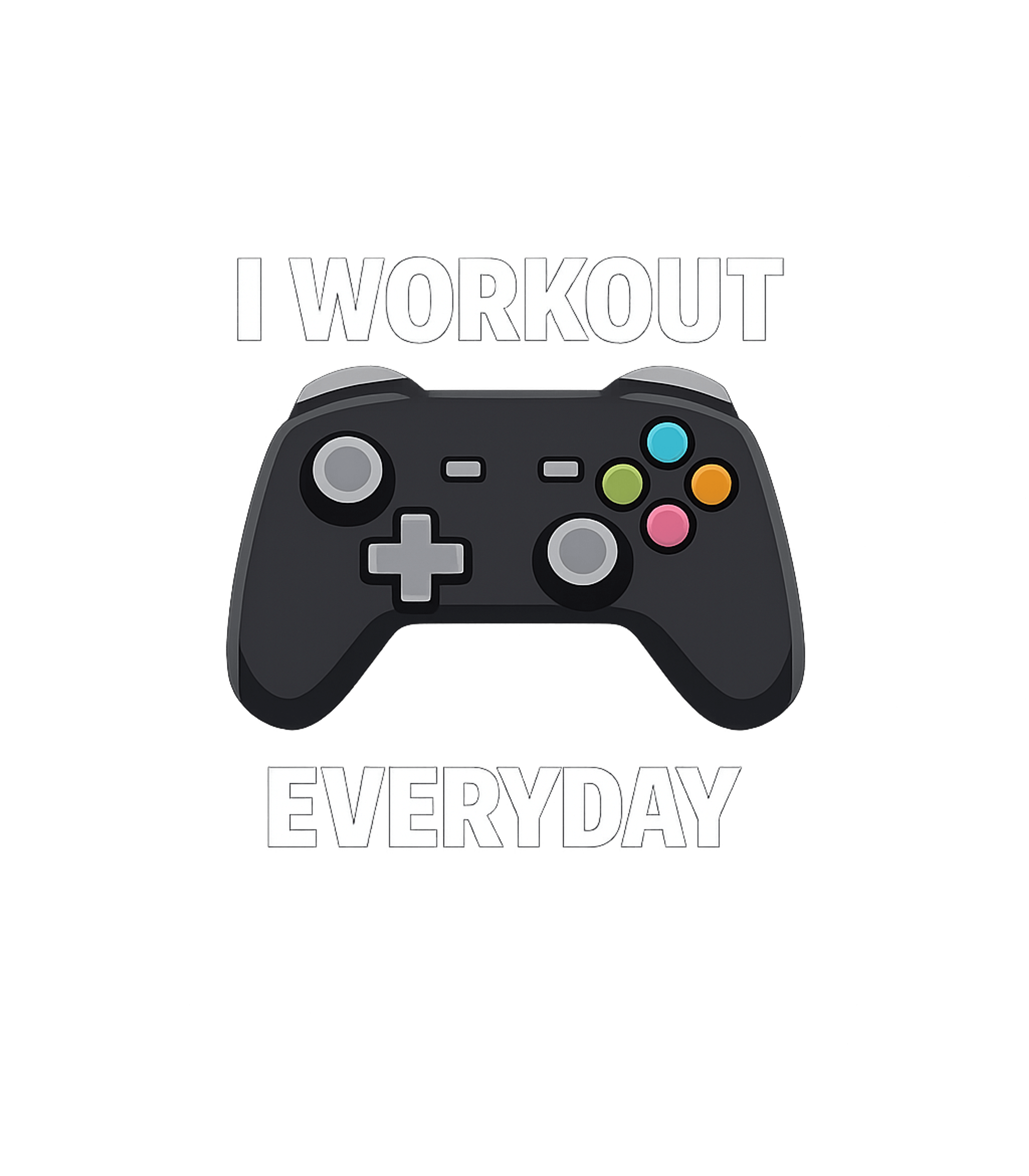 Gamer Workout Everyday