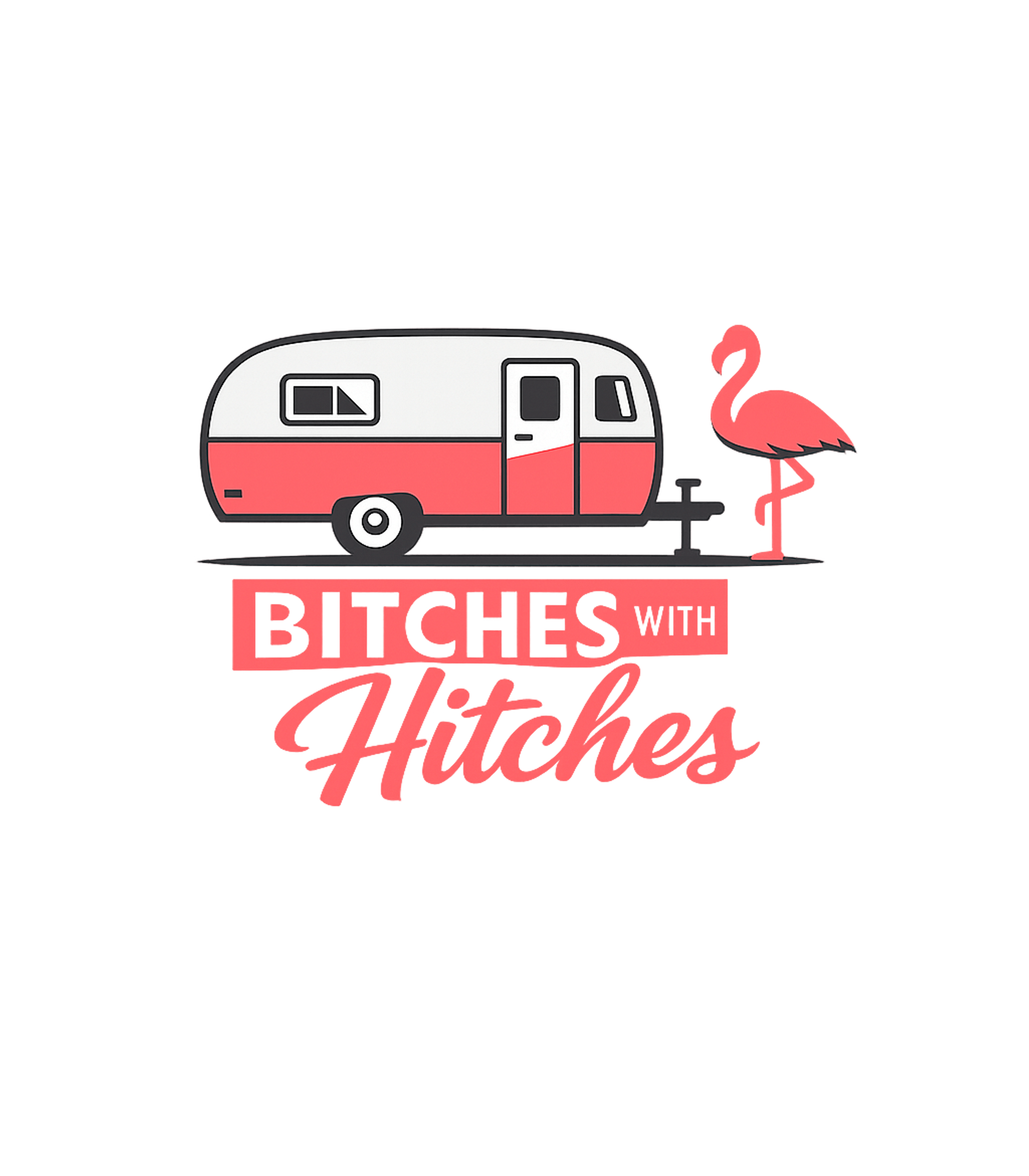Bitches with Hitches