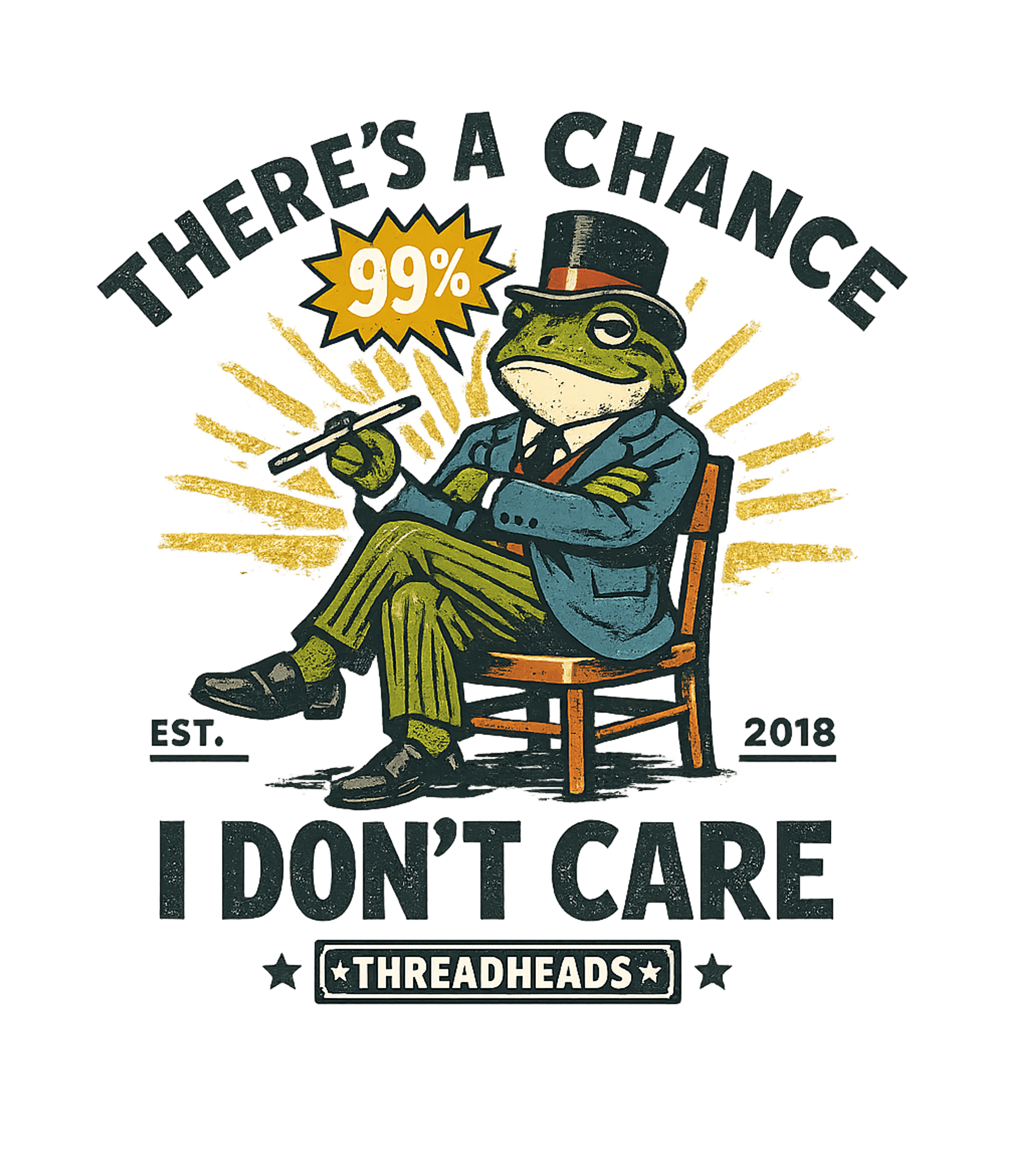 There's a 99% Chance I Don't Care T-Shirt
