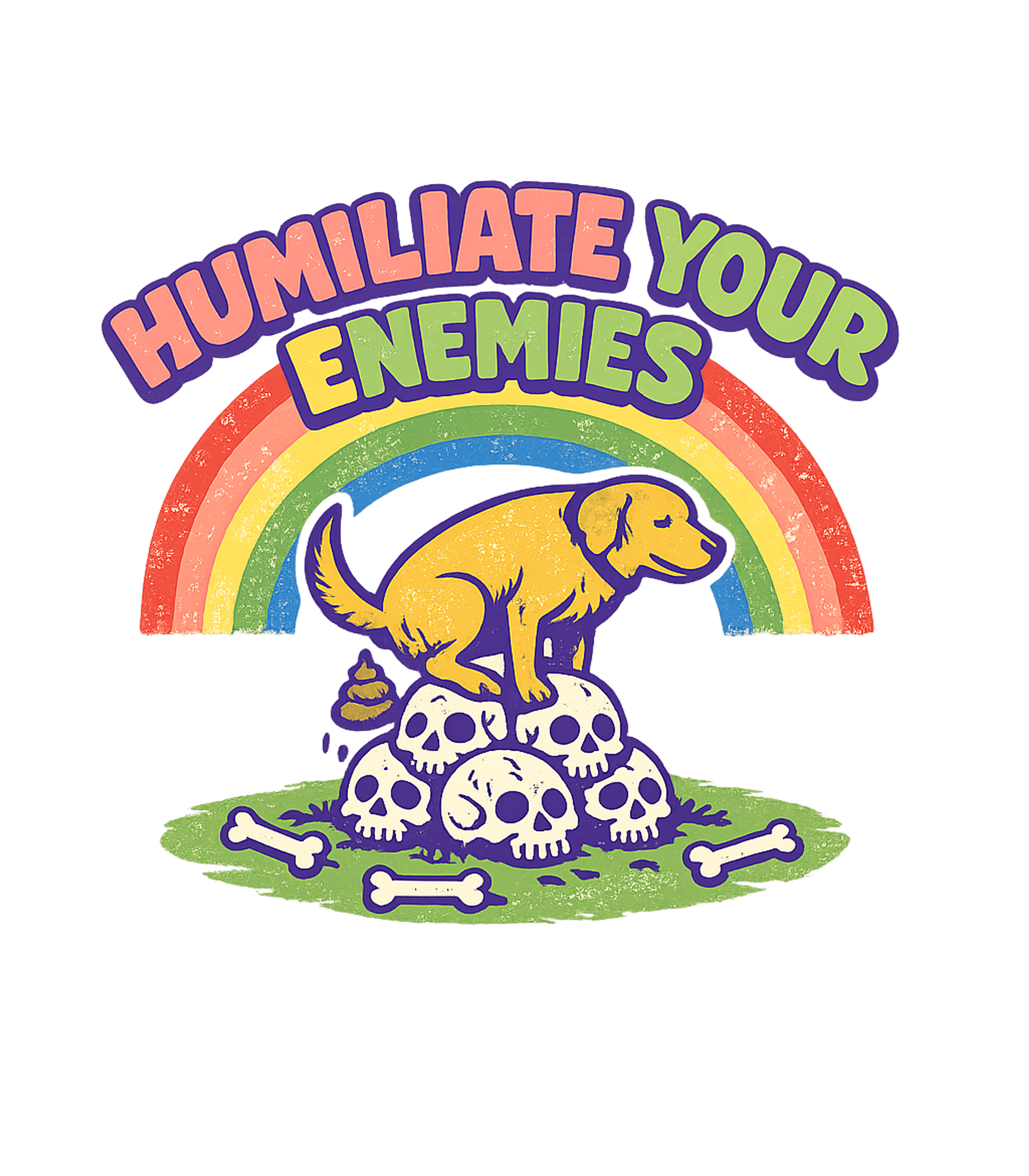 Humiliate Your Enemies