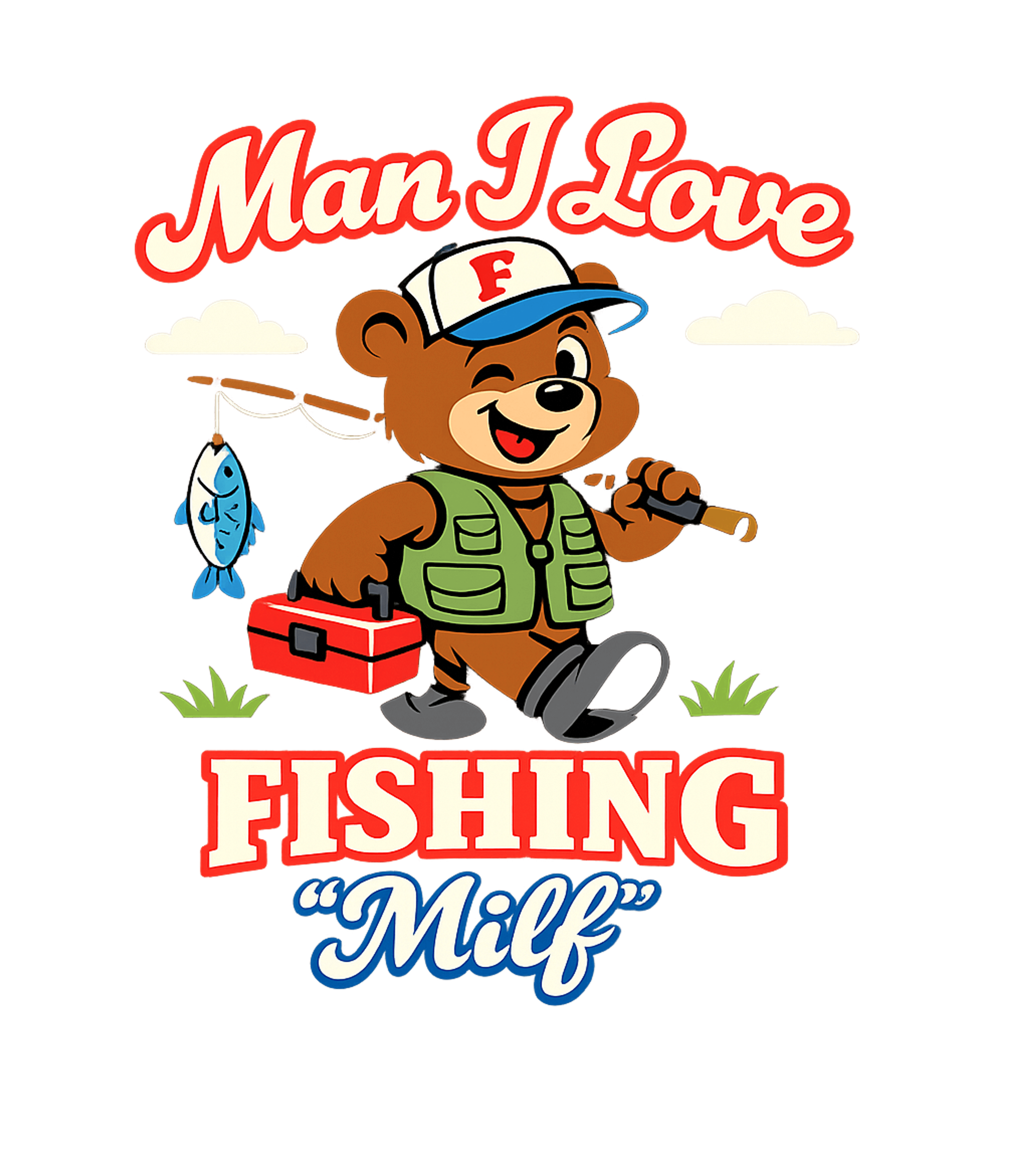 Man I Love Fishing Milf