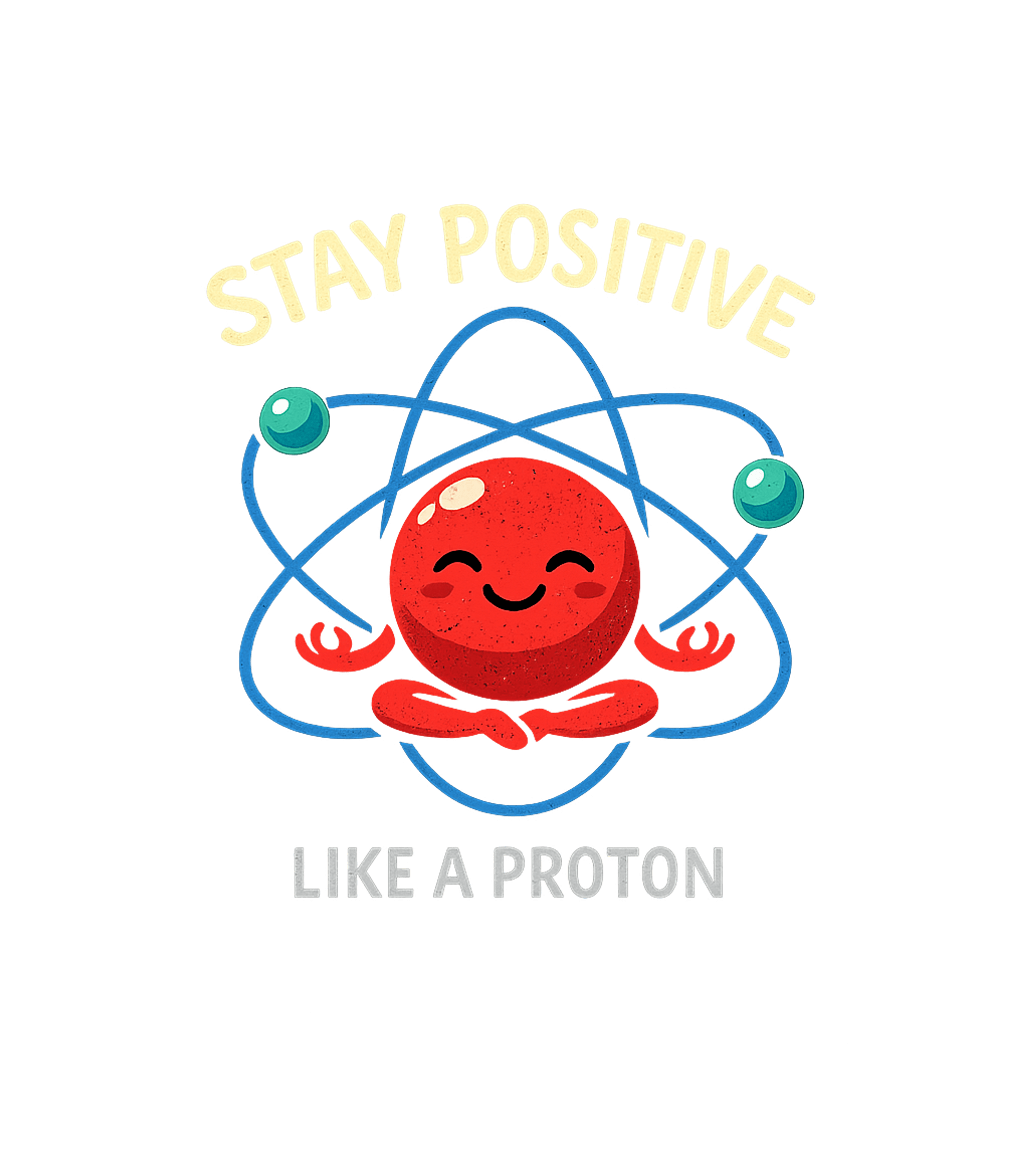 Stay Positive Proton