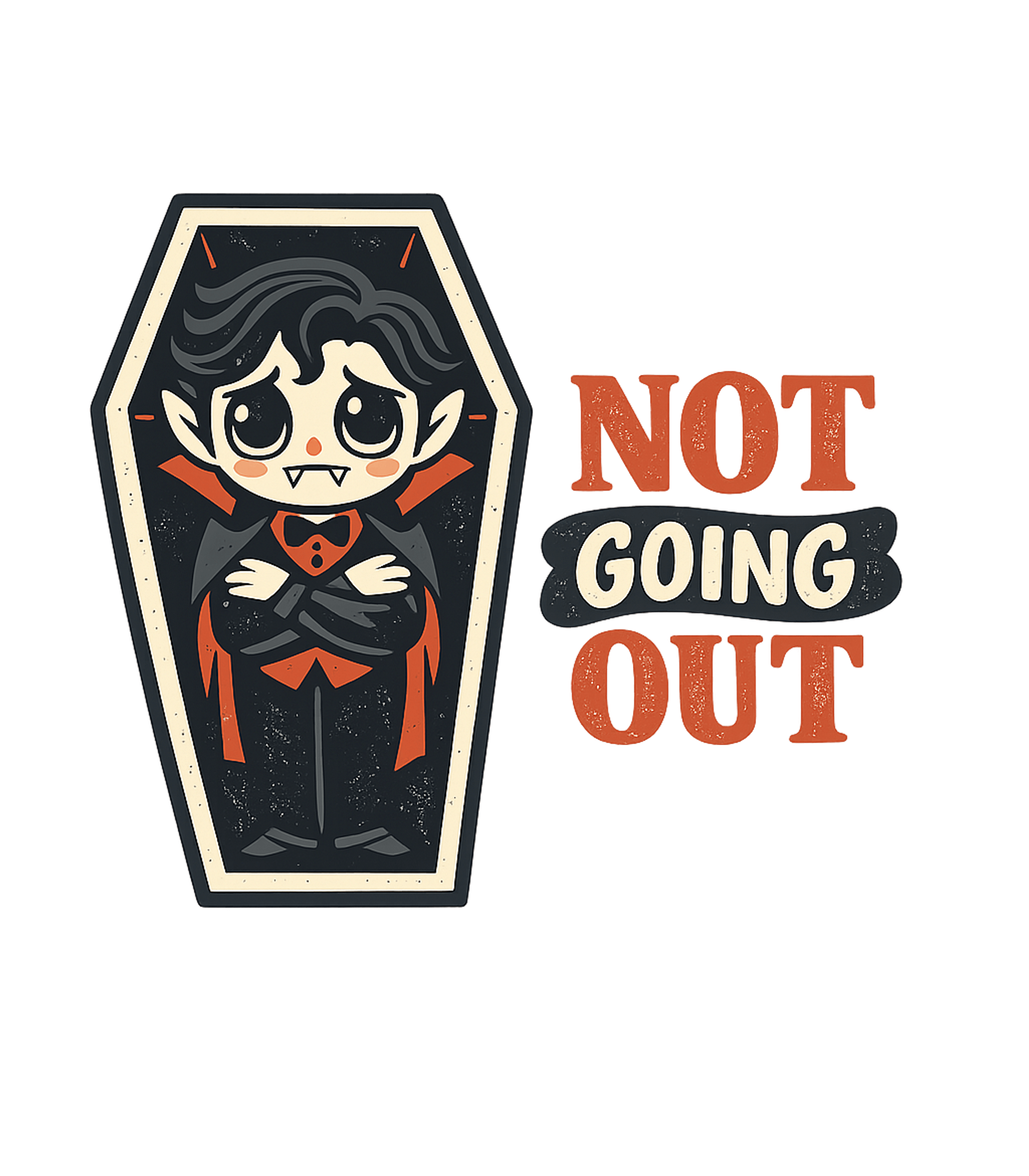 Not Going Out T-Shirt