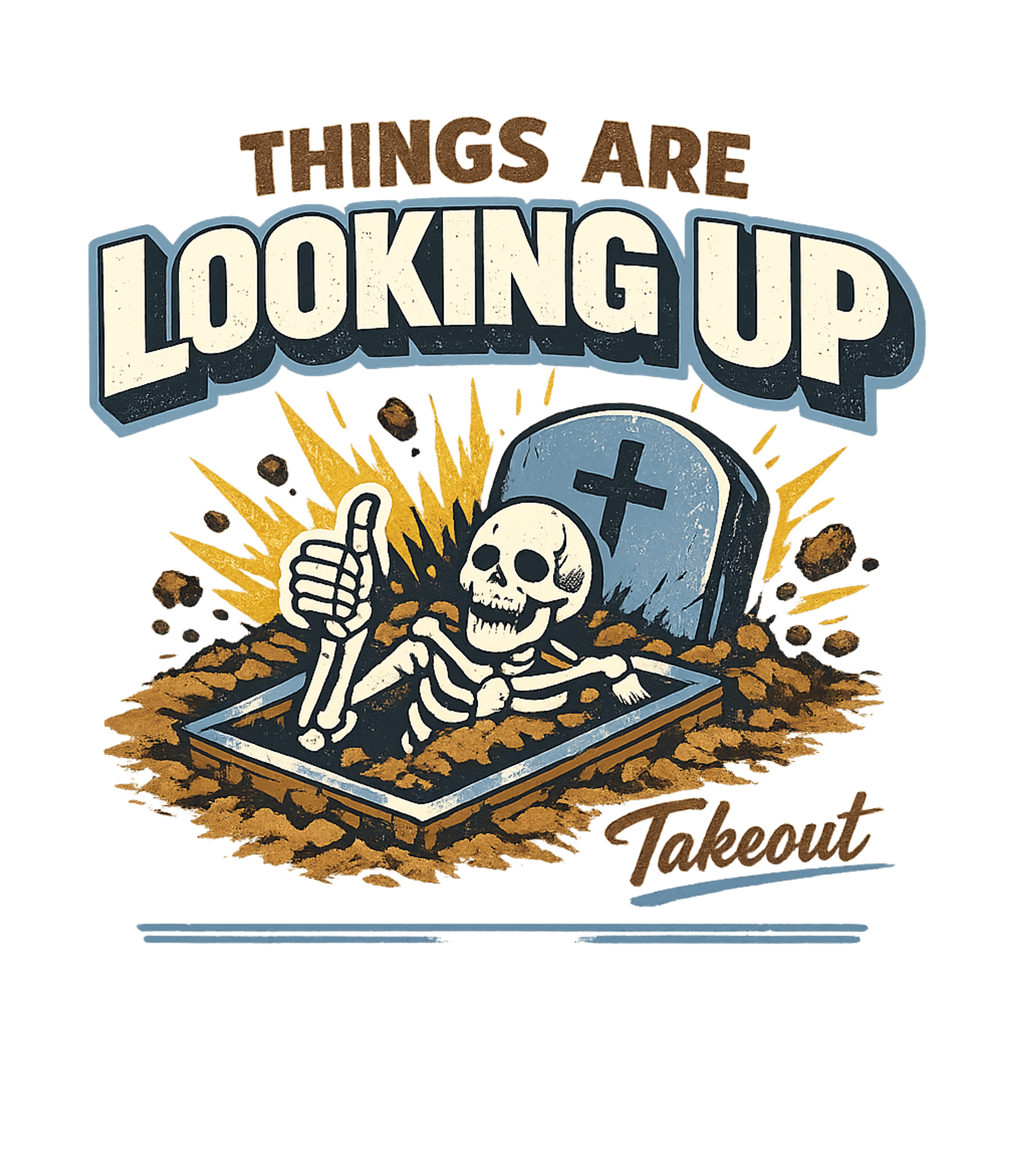 Things Are Looking Up T-Shirt