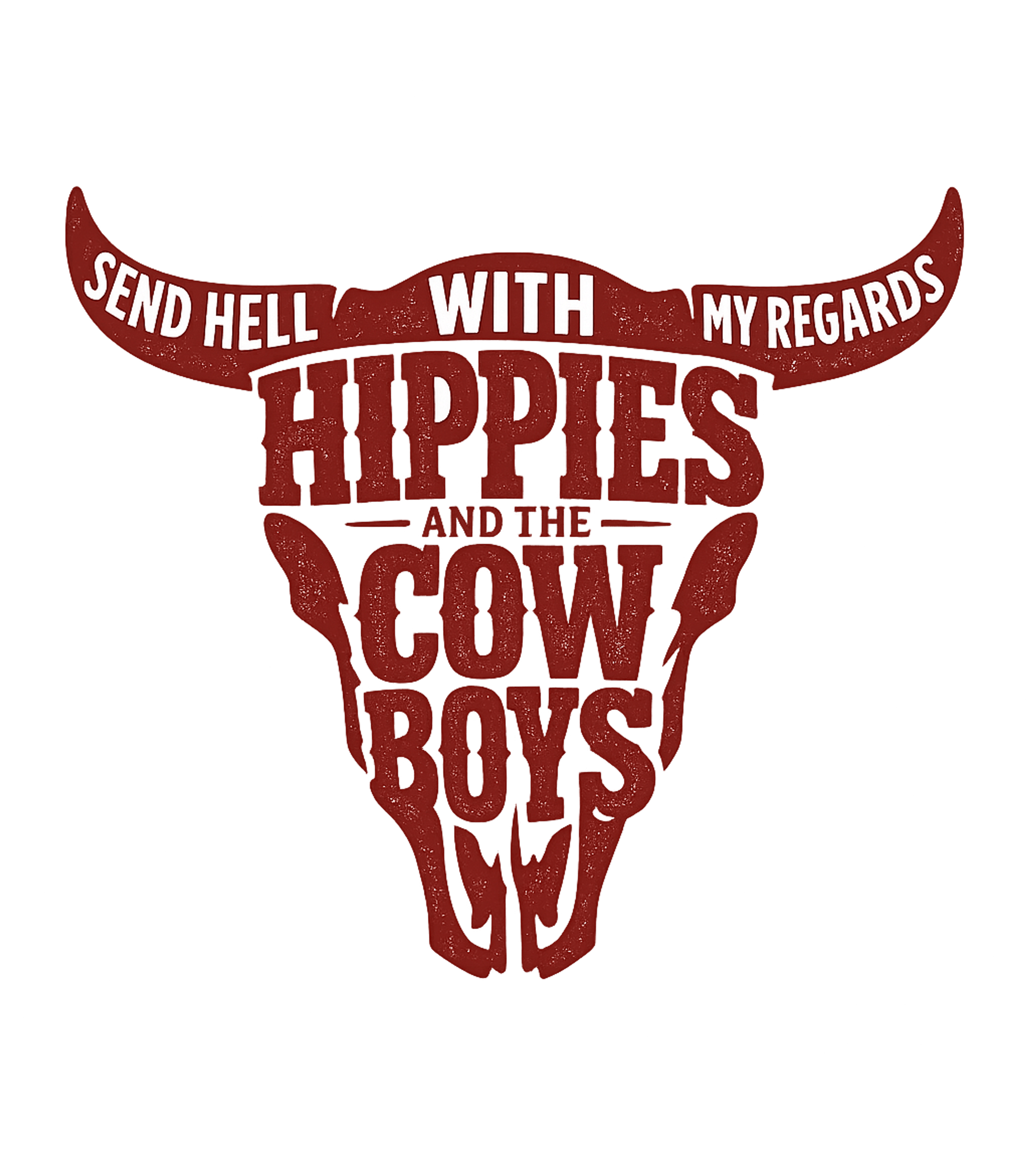 Hippies Cowboys Skull Regards