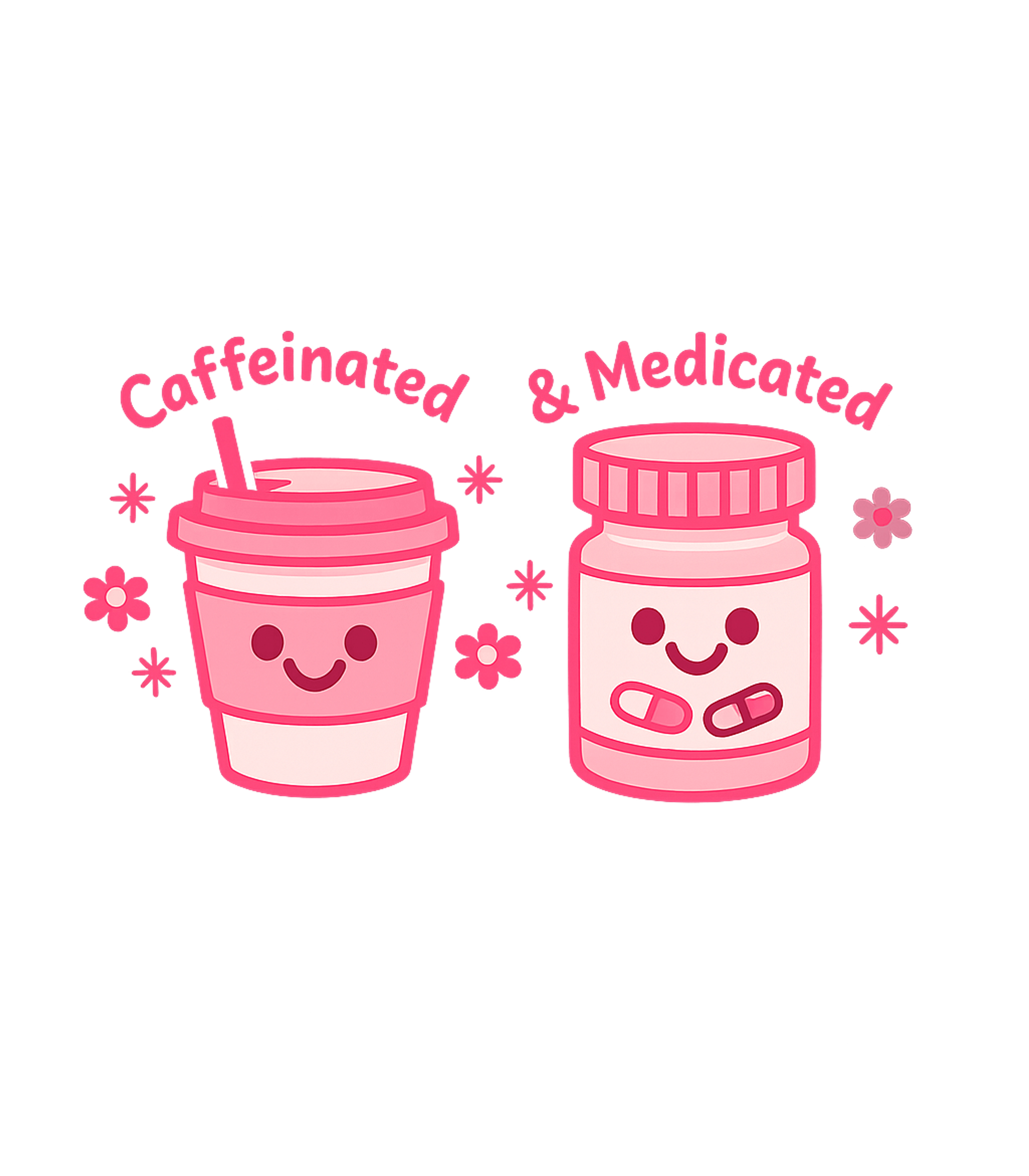 Caffeinated & Medicated