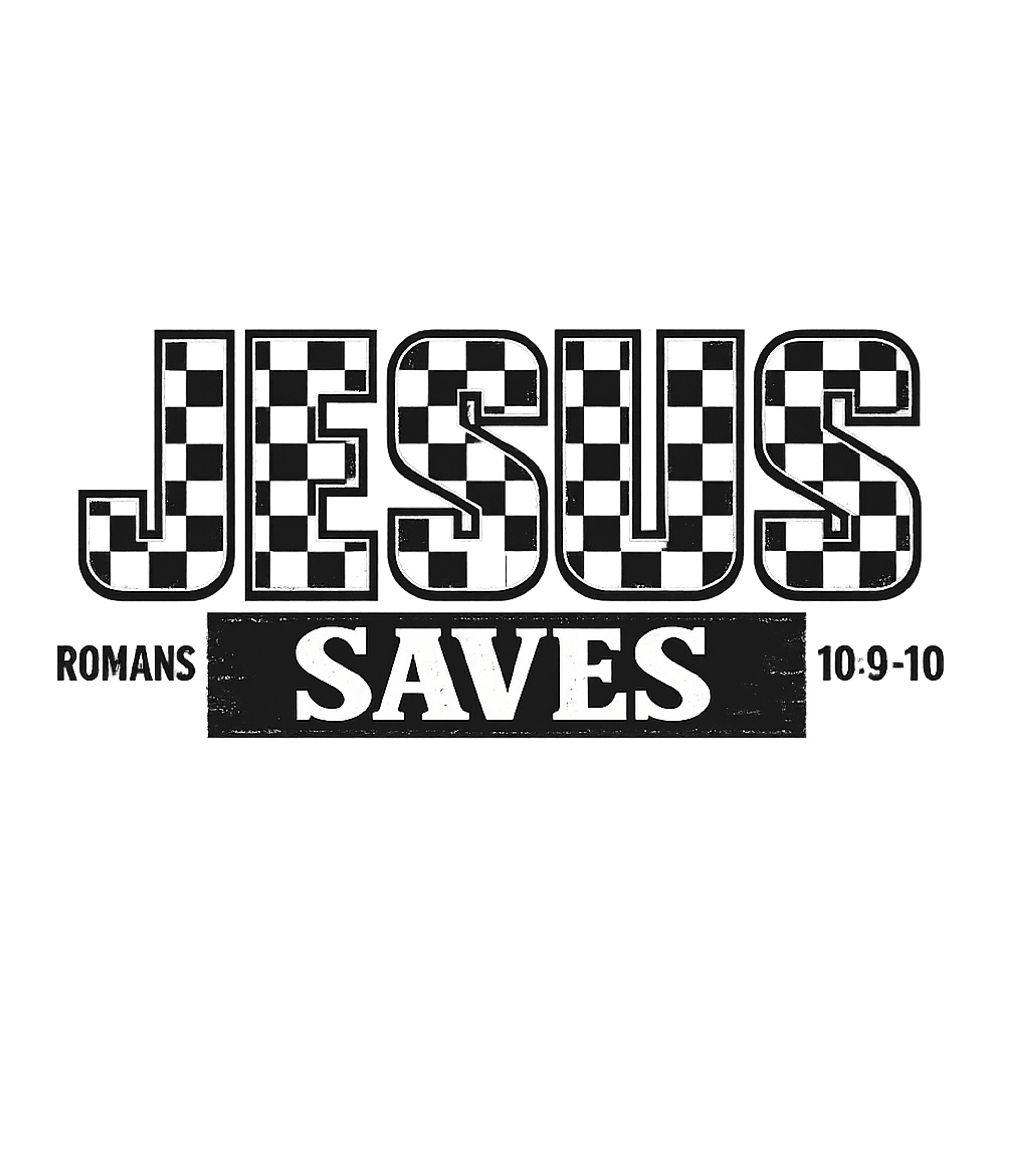 Jesus Saves Romans 10