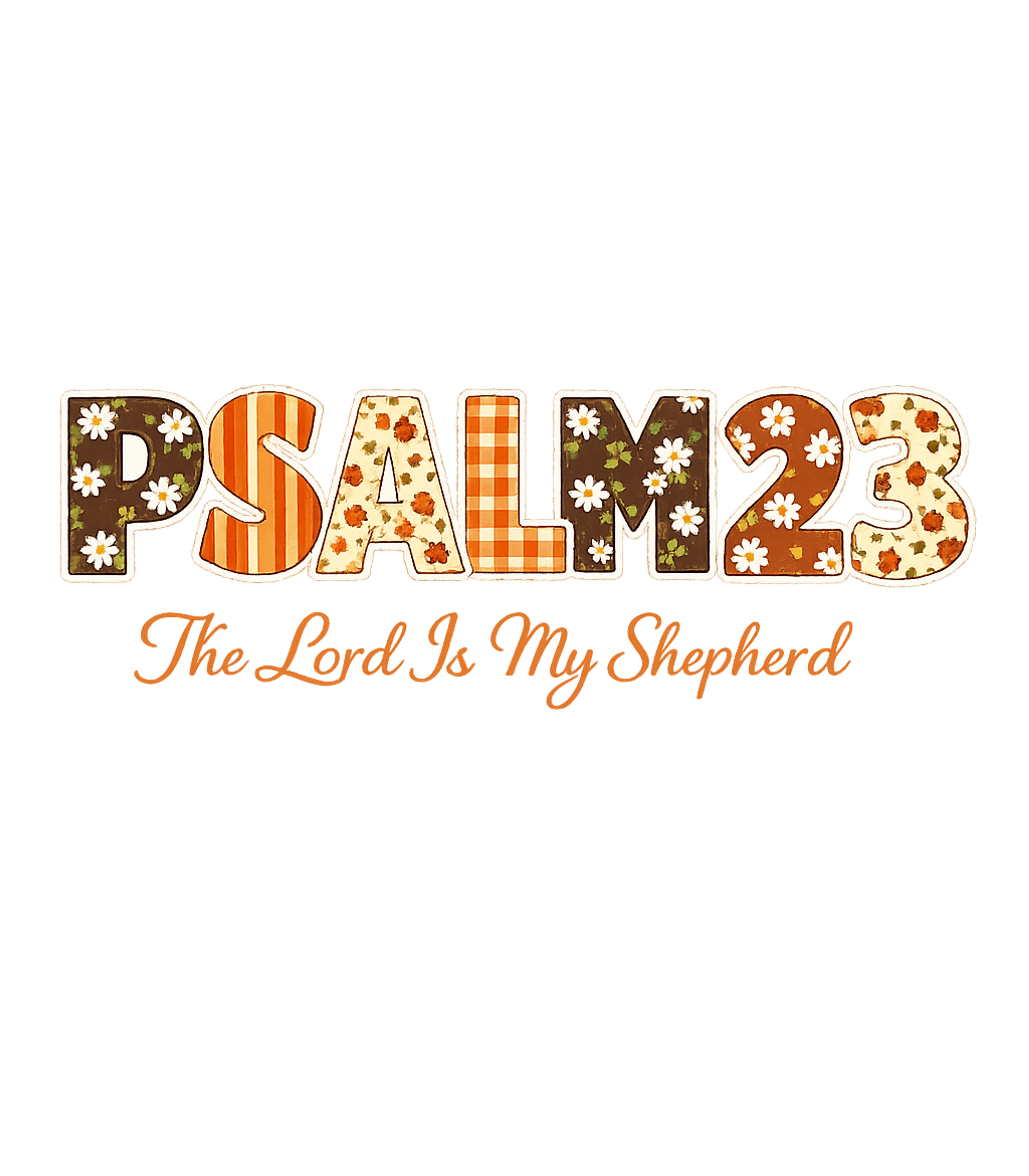 Psalm 23 My Shepherd