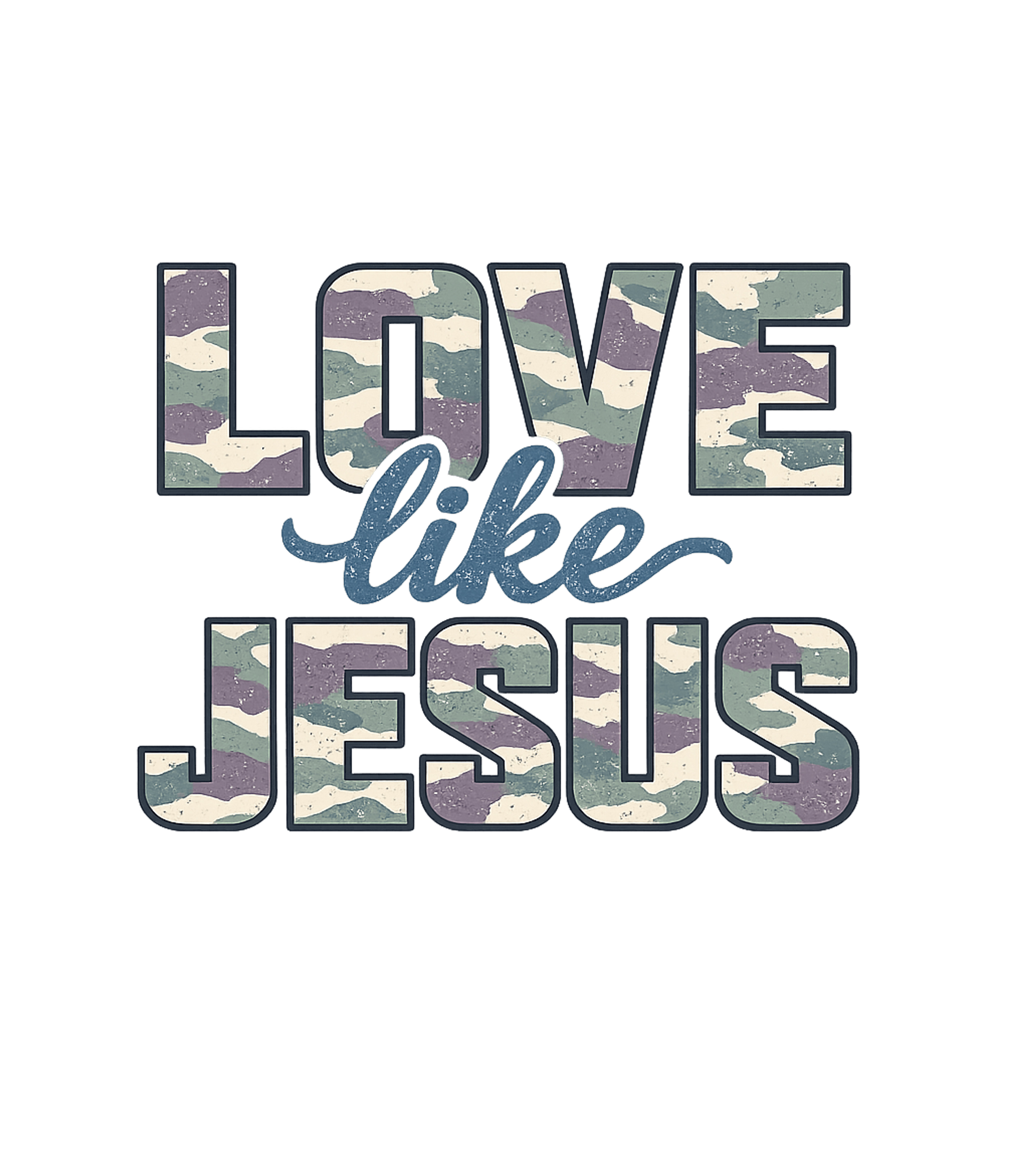 Love Like Jesus Camo