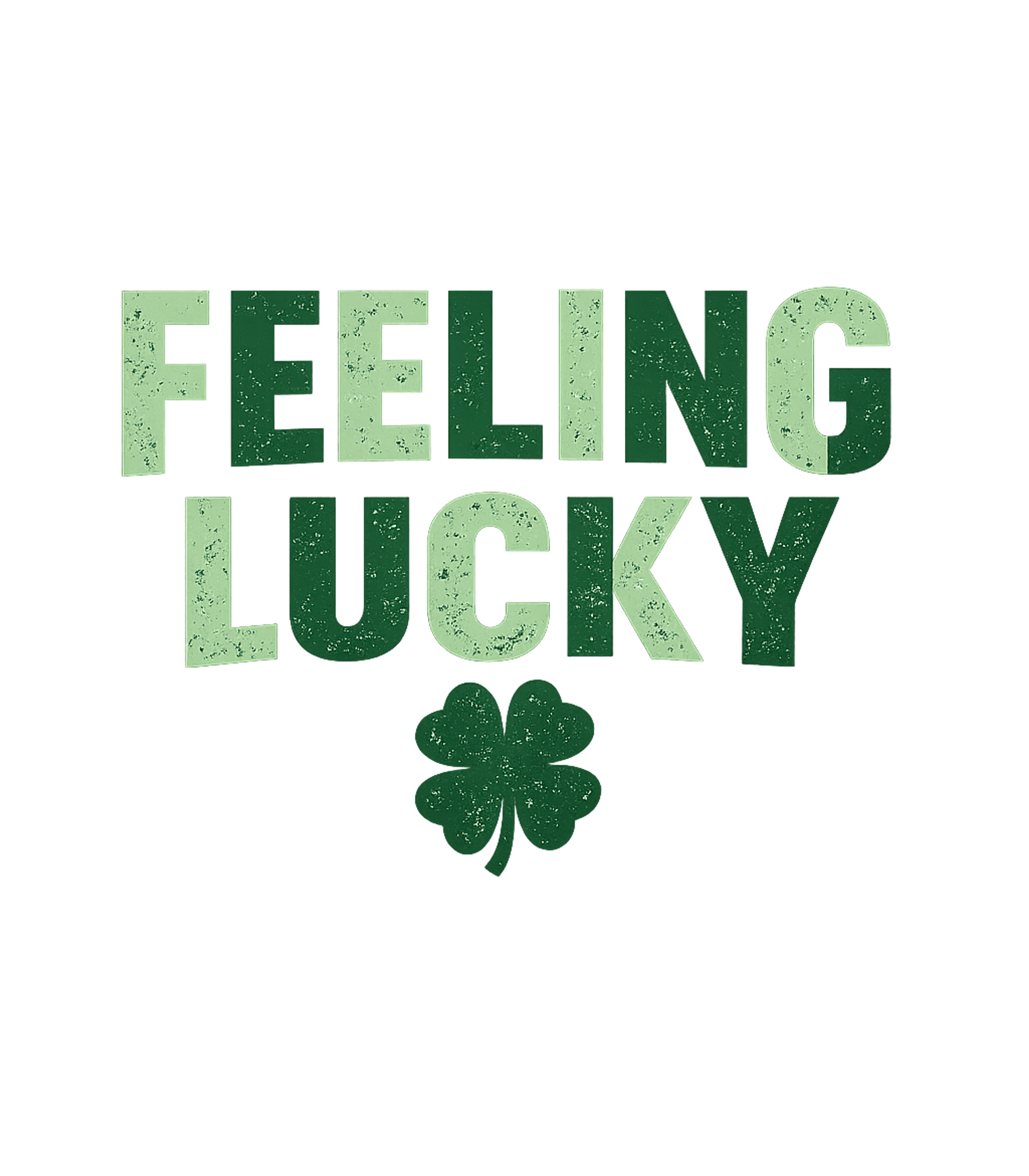 Feeling Lucky Clover