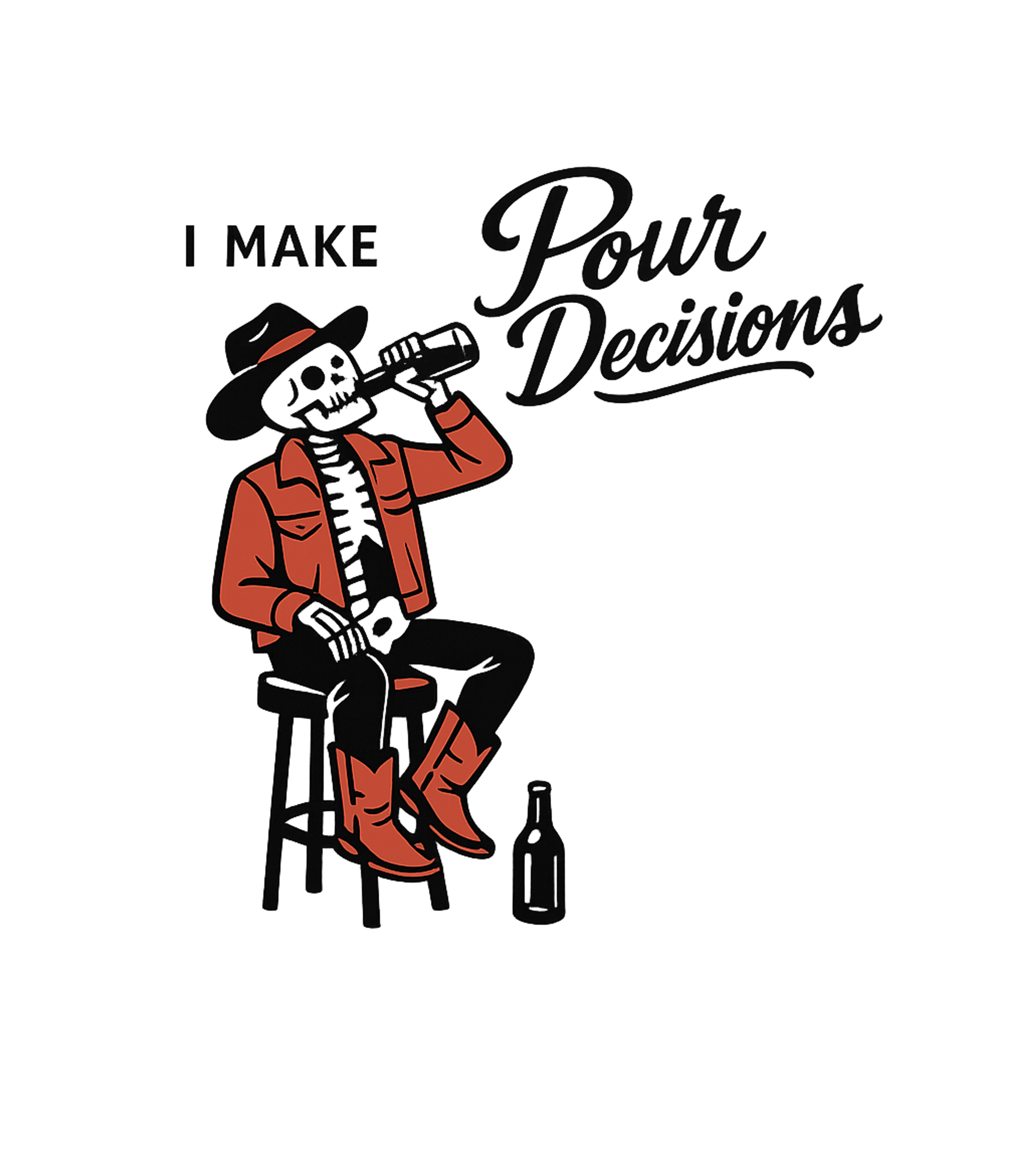 Pour Decisions Cowboy