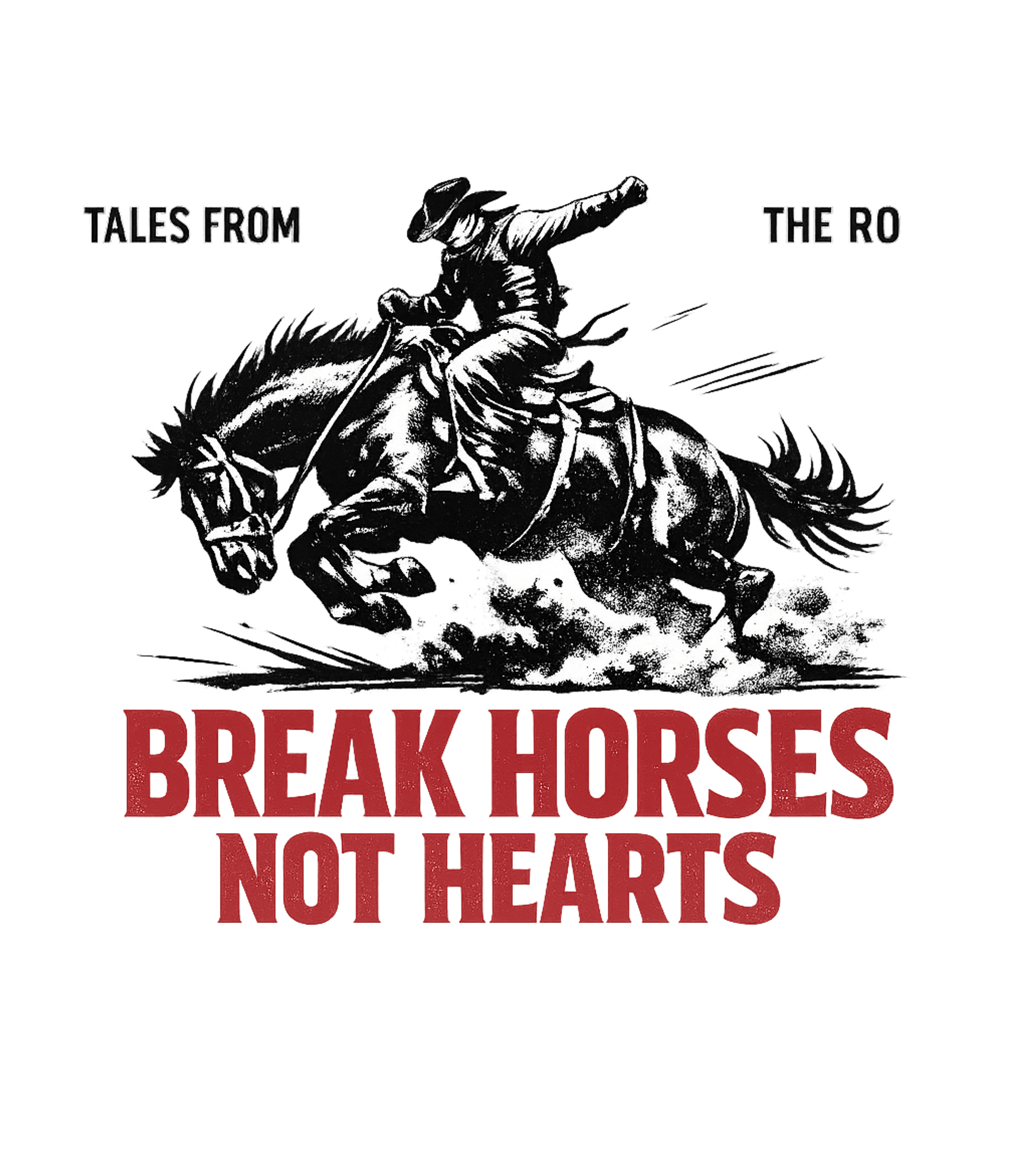 Break Horses Not Hearts