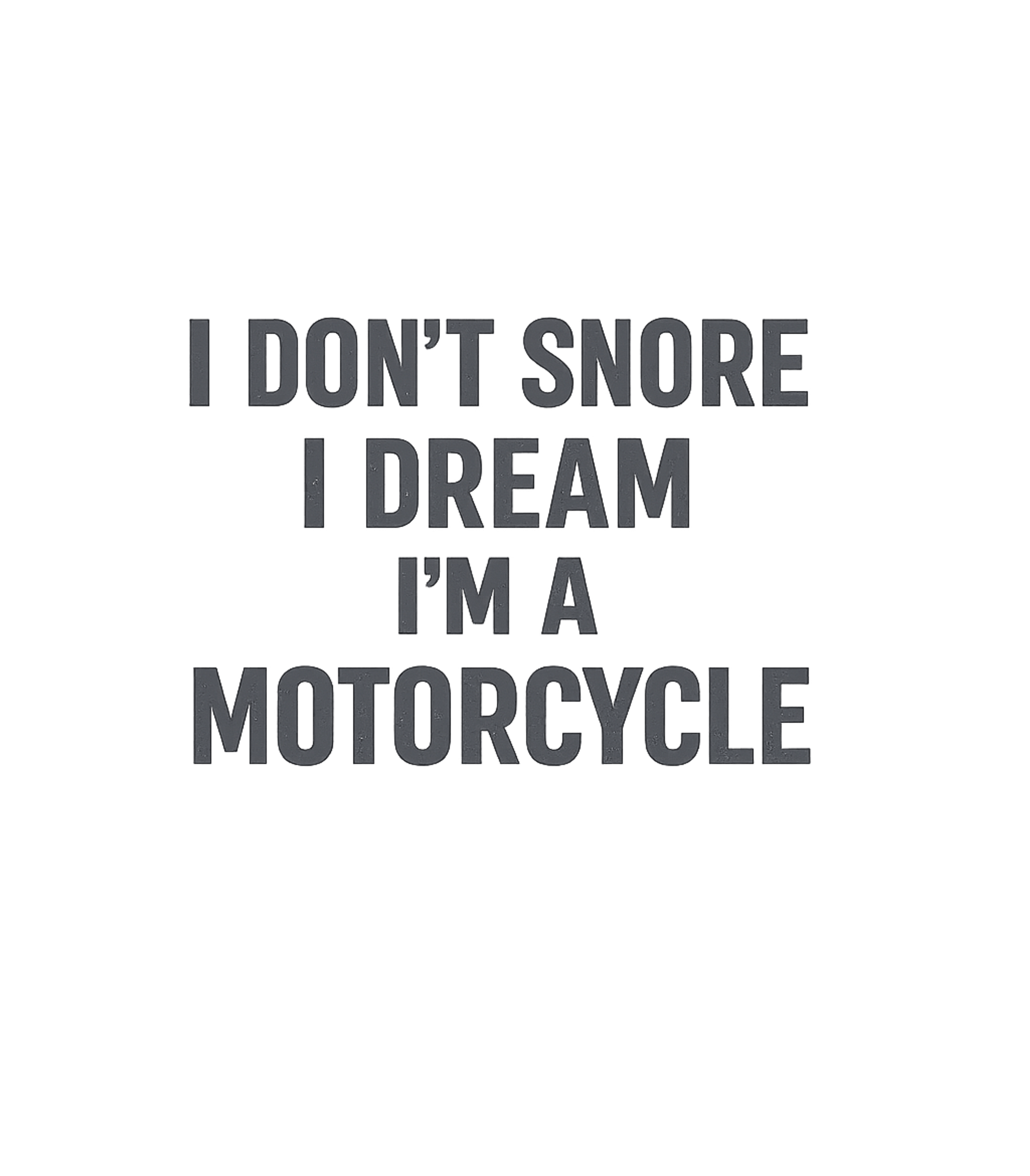 Dream Motorcycle Snore