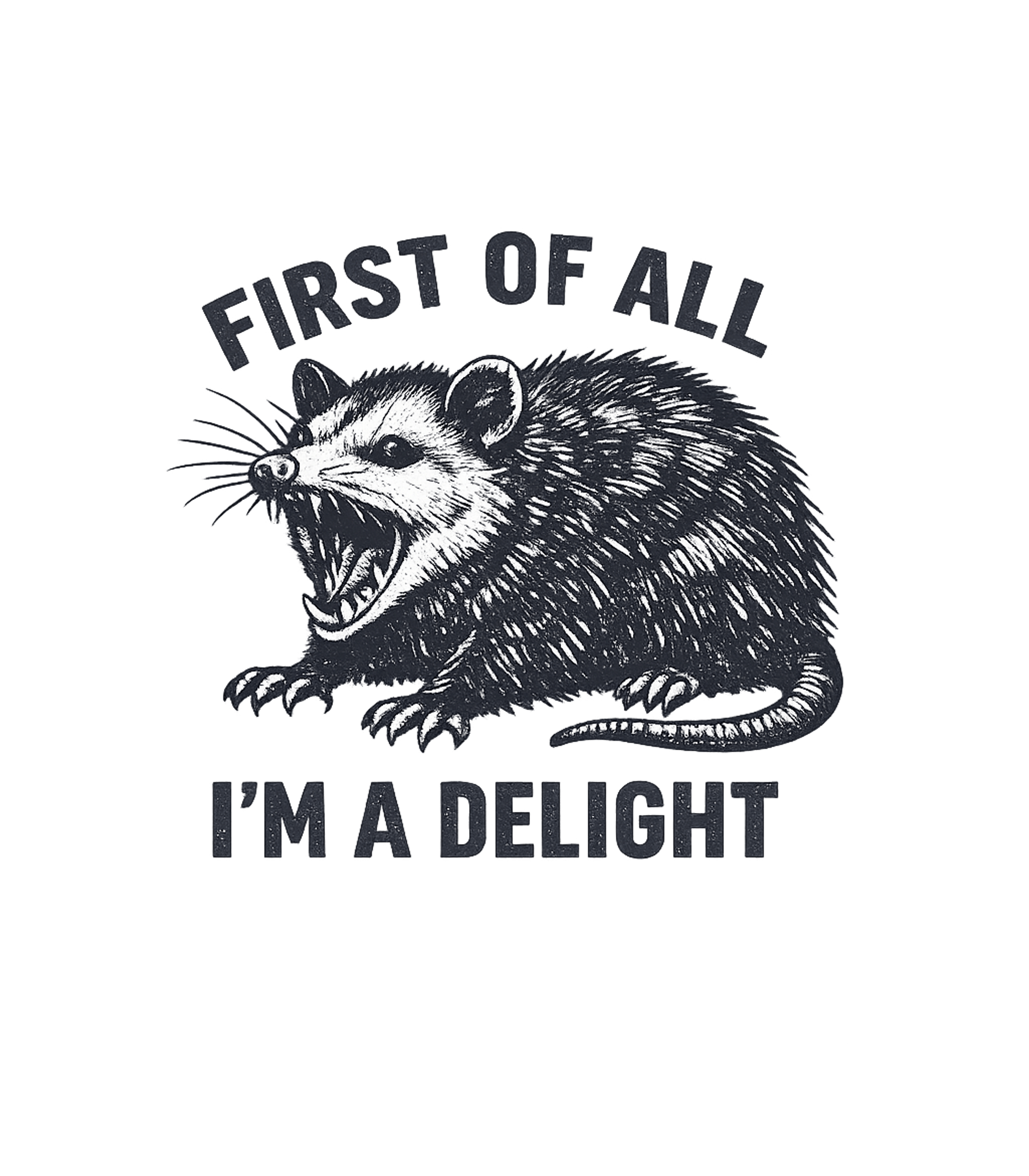 Opossum I'm a Delight